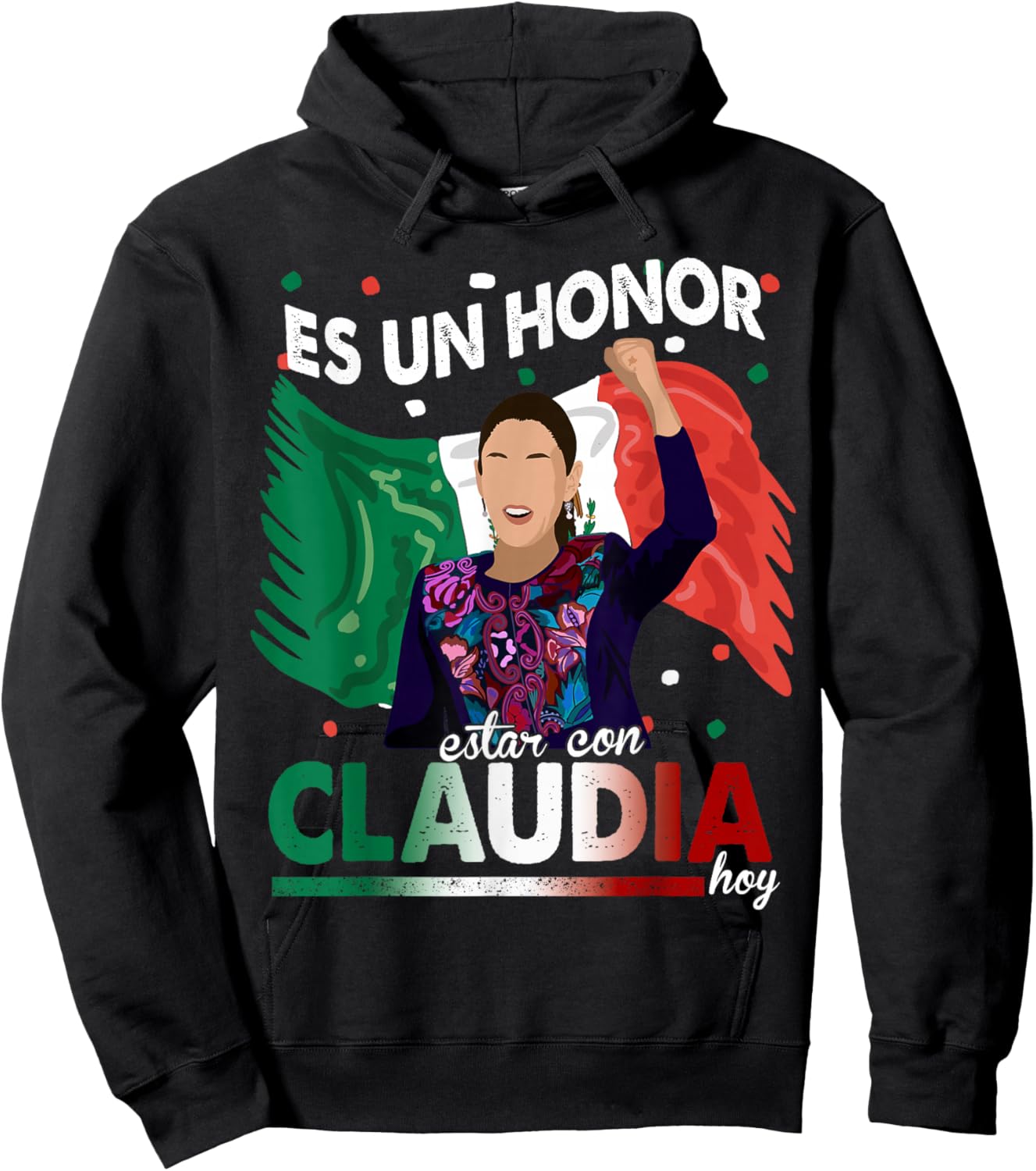 Es un honor estar con Claudia Hoy, Claudia Sheinbaum Hoodie - Hoodie | Black