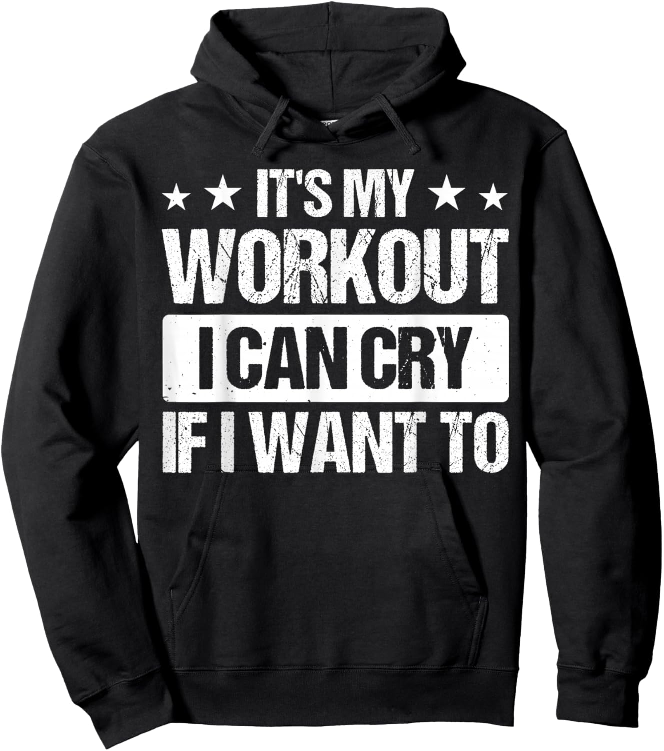 It's My Workout I Can Cry If I Want To Hoodie - Hoodie | Black