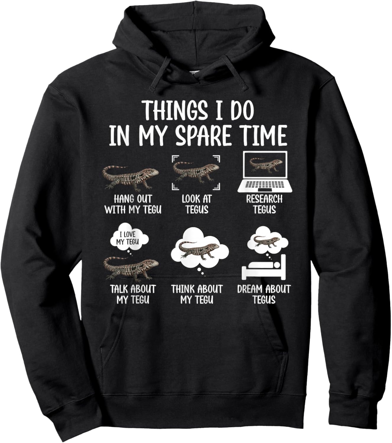Things I Do Tegu Owner Tegu Lover Tegu Lizard Hoodie - Hoodie | Black