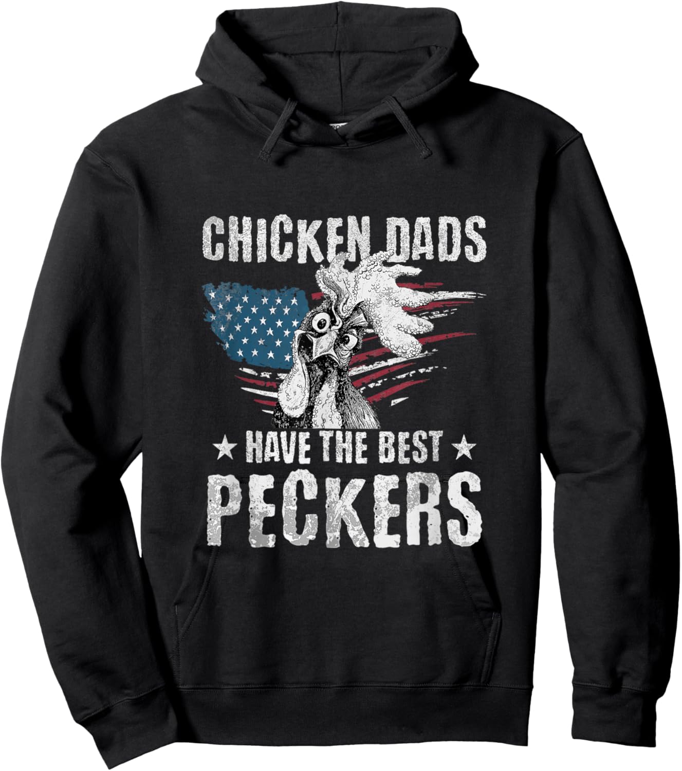 Chicken Dads Have The Best Peckers Ever US Flag Rooster Hoodie - Hoodie | Black