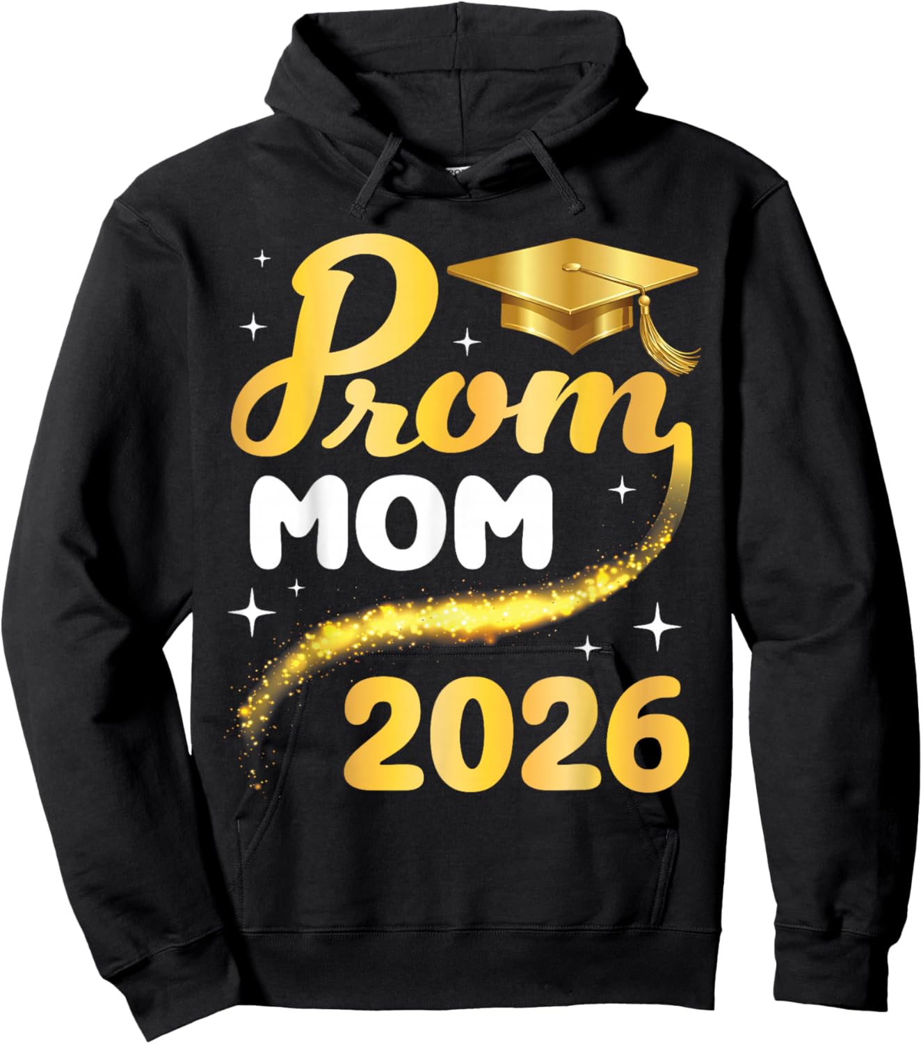 Prom Mom 2026 Senior Graduation Class of School Gold Cap Hoodie - Hoodie | Black