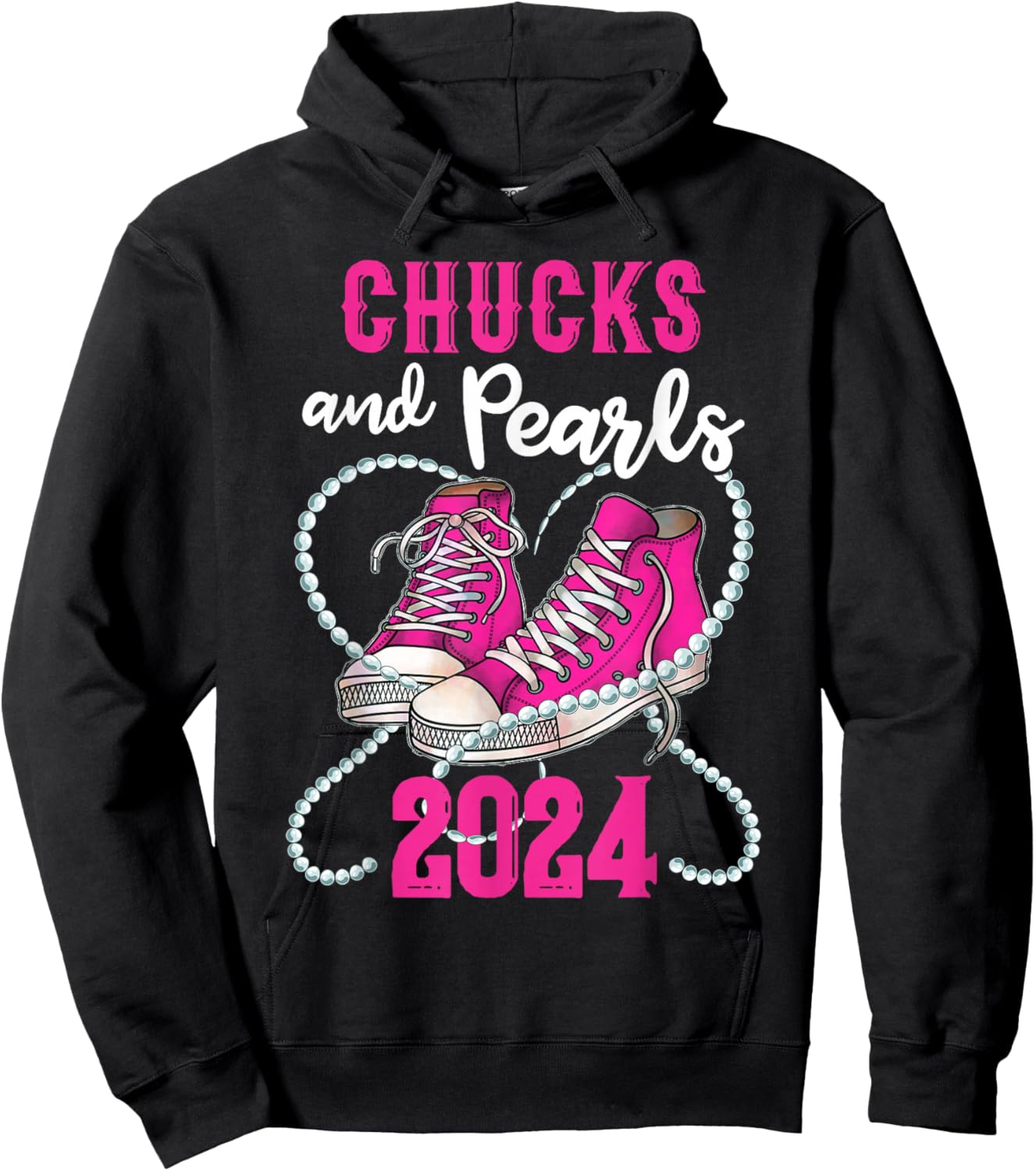 Chucks And Pearls I'm With Her Kamala 2024 President Hoodie - Hoodie | Black
