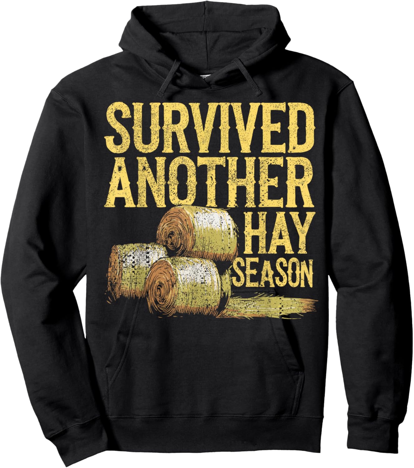 Farmer Survived Hay Season - Hay Farmer Hoodie - Hoodie | Black