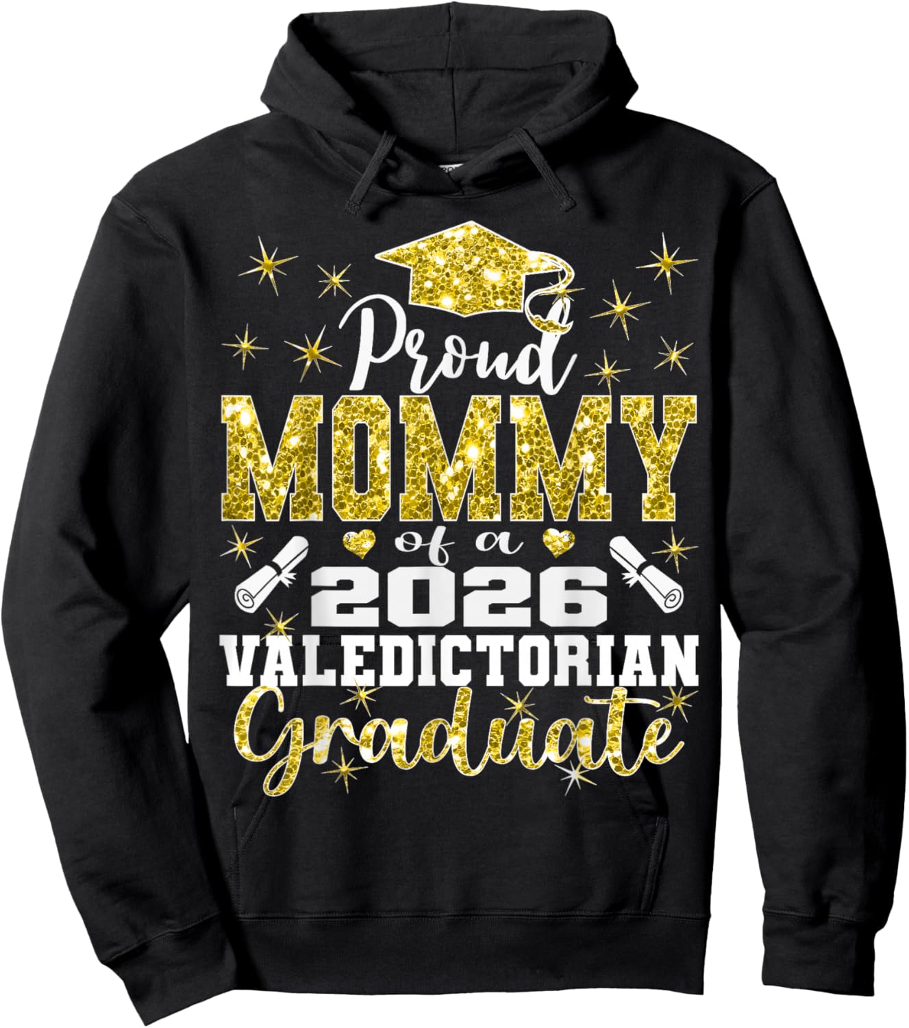 Proud Mommy of 2026 Valedictorian Graduate 26 Hoodie - Hoodie | Black