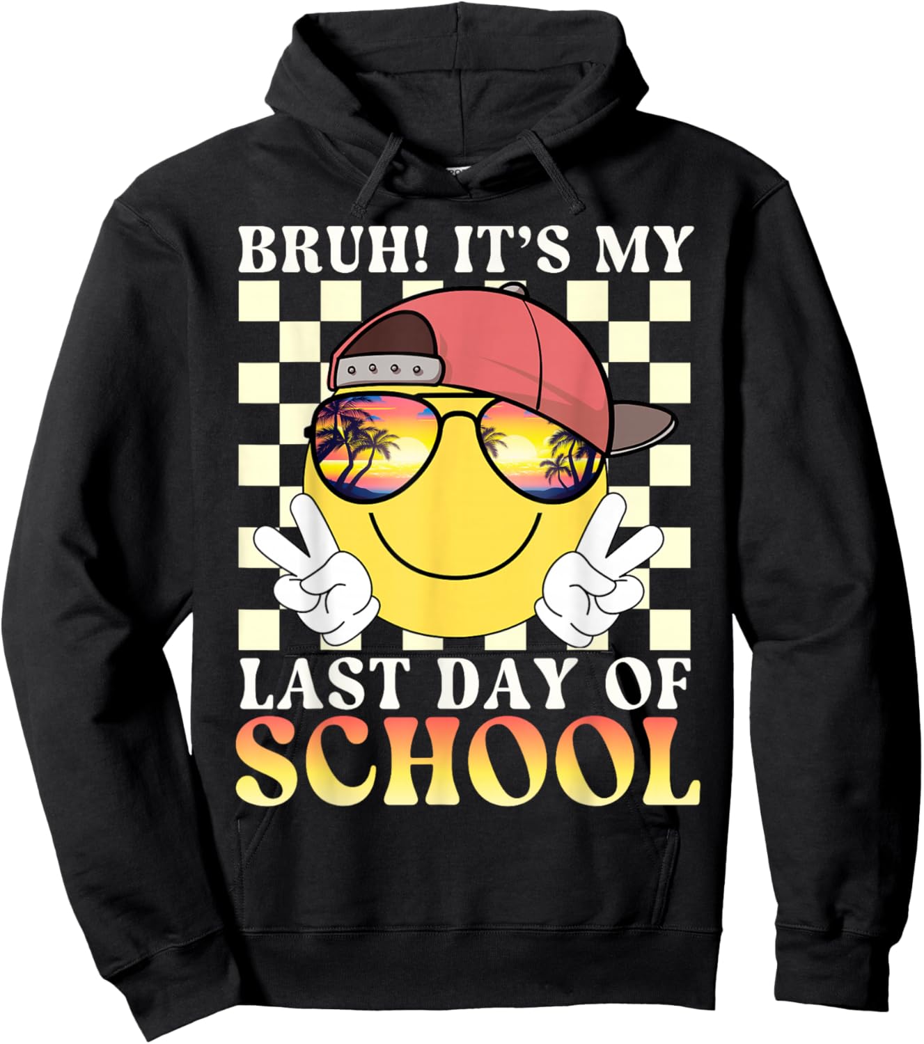 Bruh It's My Last Day of School Cool Summer Teens Kids Boys Hoodie - Hoodie | Black