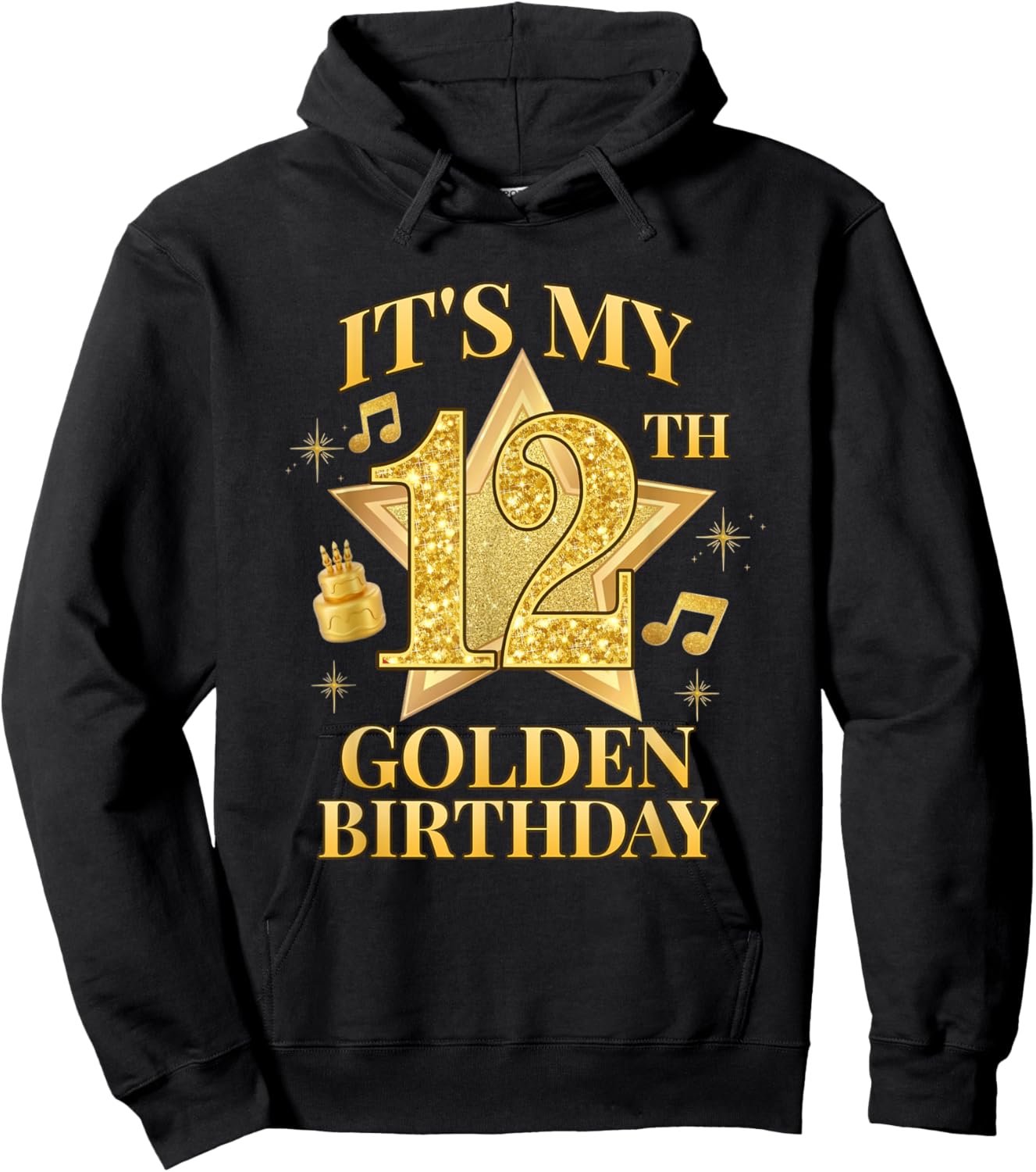It's My 12th Golden Birthday Girls Kids 12 Year Old Bday Hoodie - Hoodie | Black