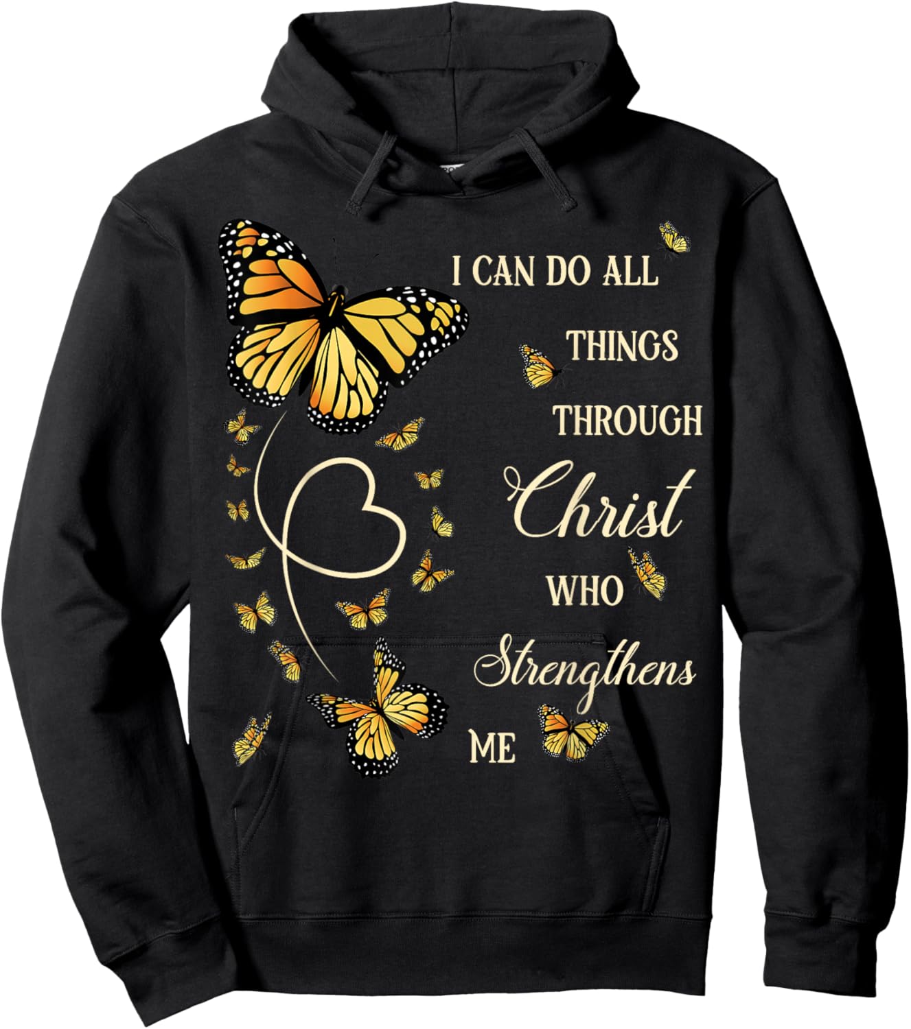 I Can Do All Things Through Christ Monarch Butterfly Faith Hoodie - Hoodie | Black