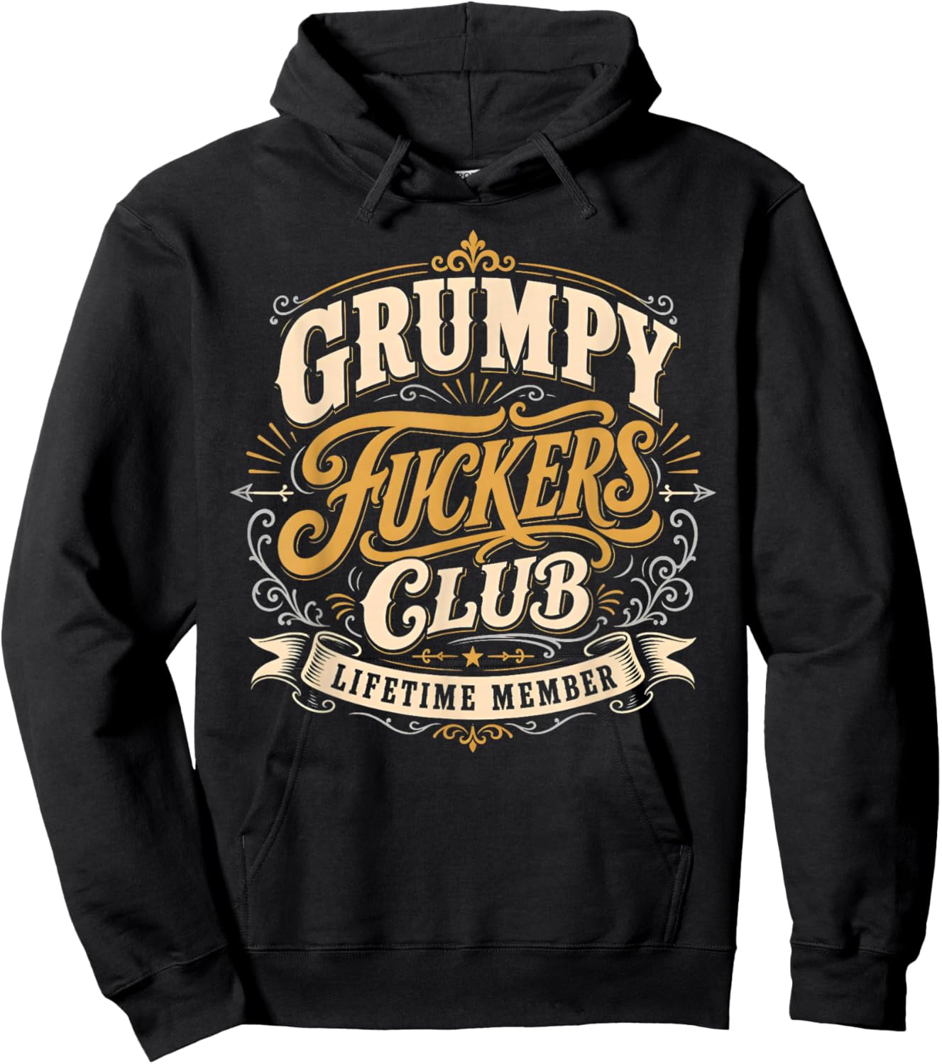 Grumpy Fuckers Club Lifetime Member Funny Sarcastic Quote Hoodie - Hoodie | Black