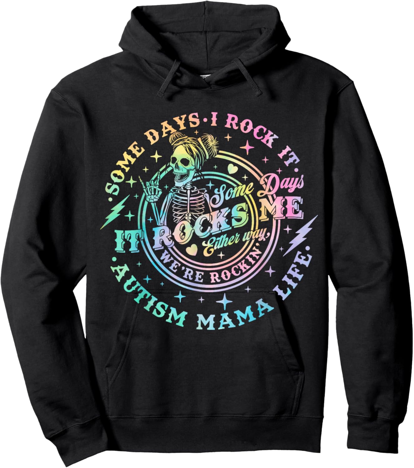 Some Days I Rock It Some Days It Rocks Me Autism Mama Life Hoodie - Hoodie | Black