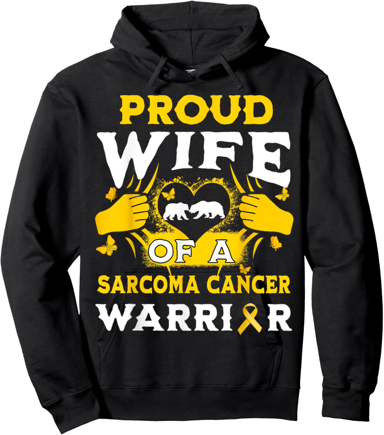Proud Wife Of A Sarcoma Cancer Warrior Awareness Month Hoodie - Hoodie | Black