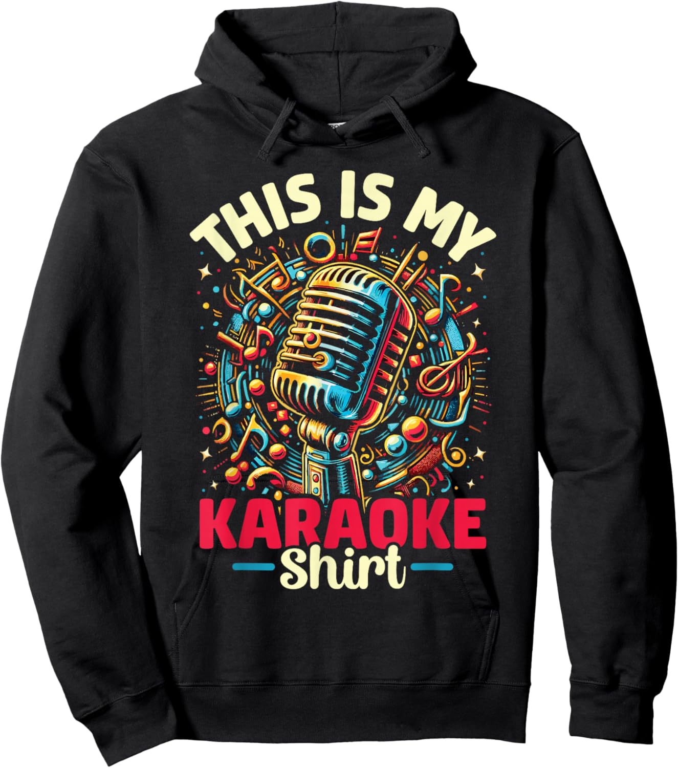 My Karaoke Shirt Funny Singing Karaoke Music Lover Men Women Hoodie - Hoodie | Black