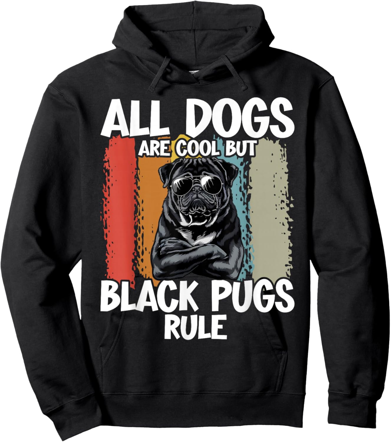 Black Pug Lovers "Black Pugs Rule" Funny Black Pug Hoodie - Hoodie | Black