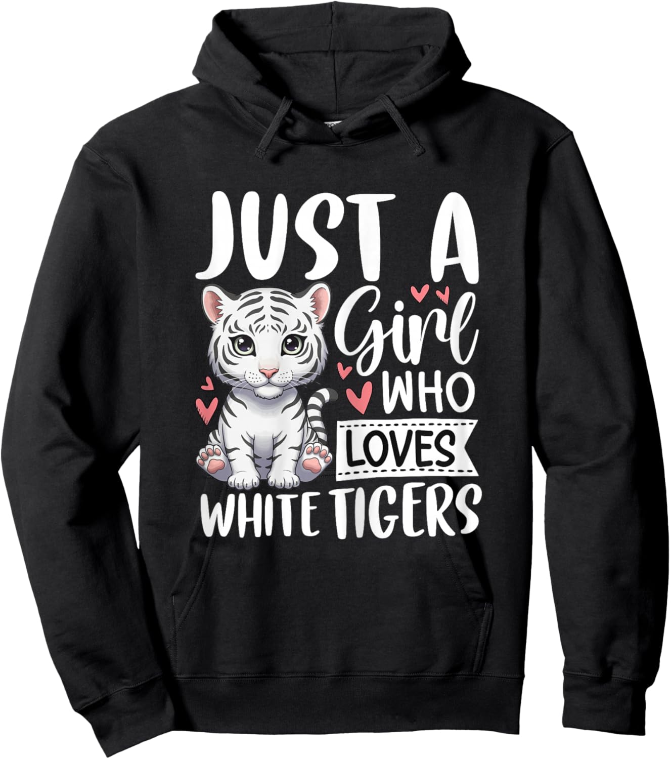 Just a Girl Who Loves White Tigers Hoodie - Hoodie | Black