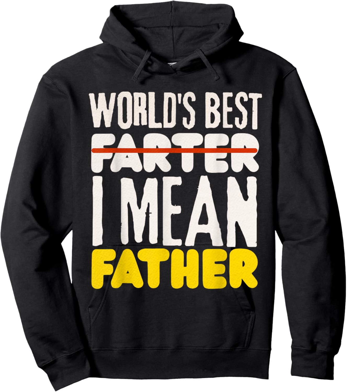 Worlds Best Farter, I Mean Father Hoodie - Hoodie | Black
