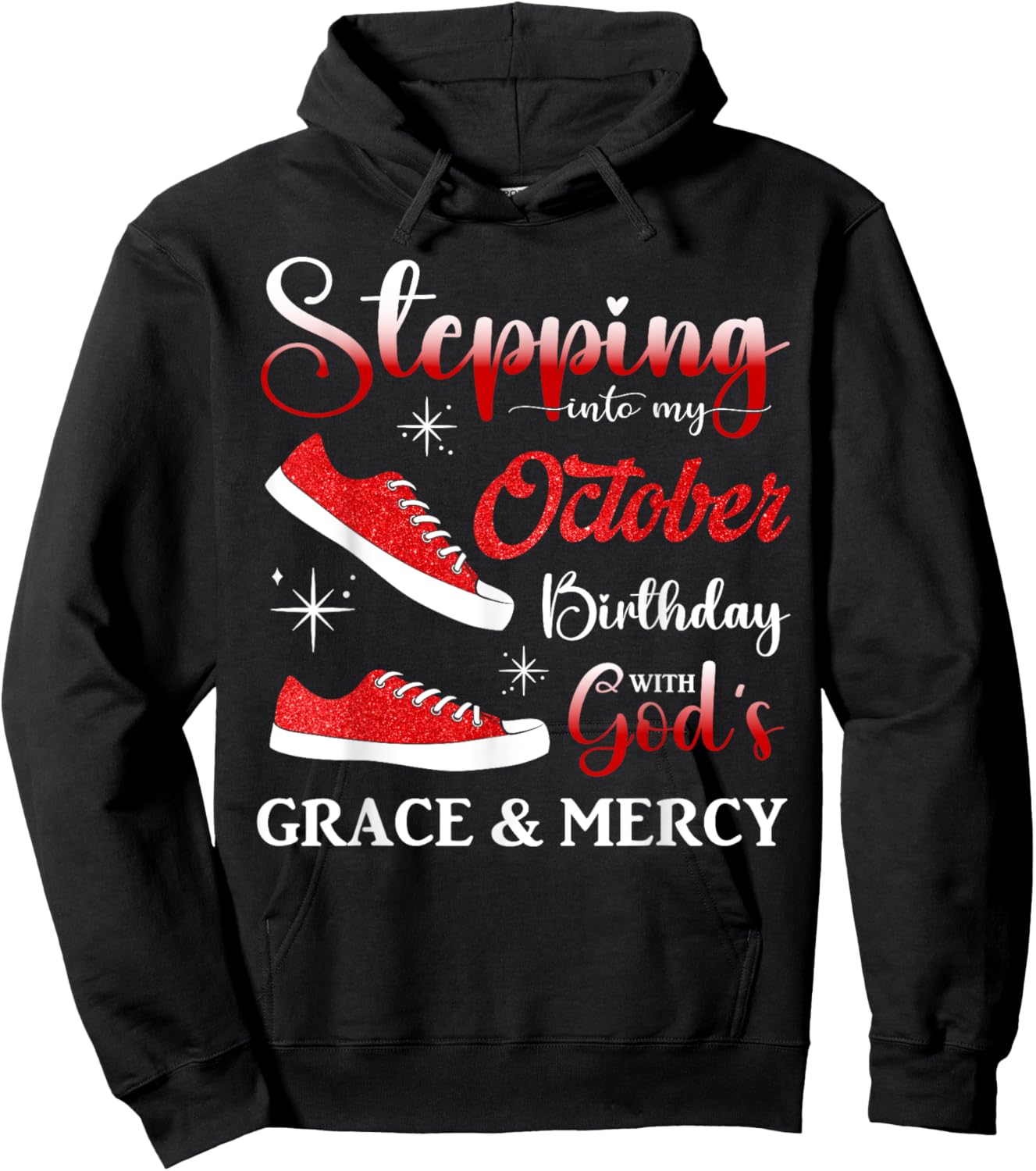 Stepping into My October Birthday Men Women Kids October BD Hoodie - Hoodie | Black
