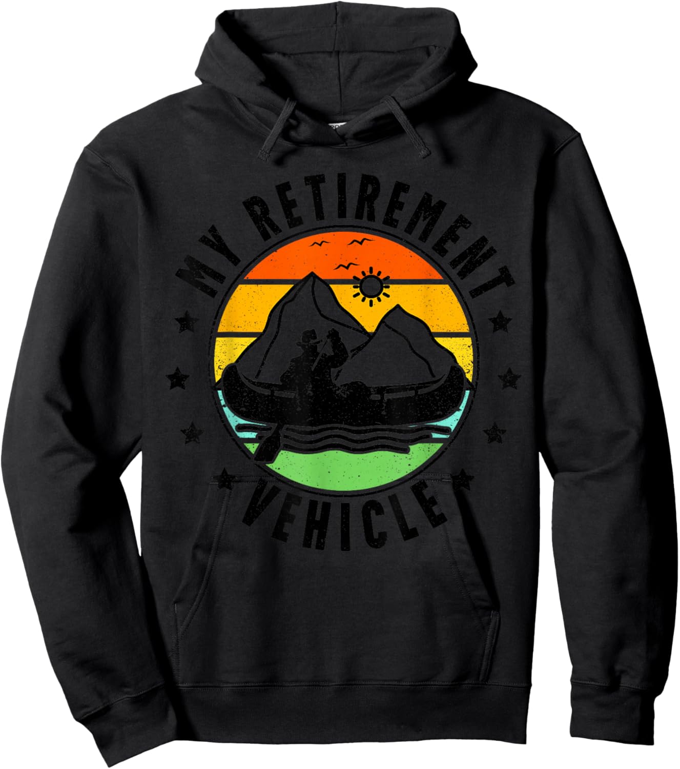 My Retirement Vehicle Retro Canoe Boat Retired Canoeing Hoodie - Hoodie | Black