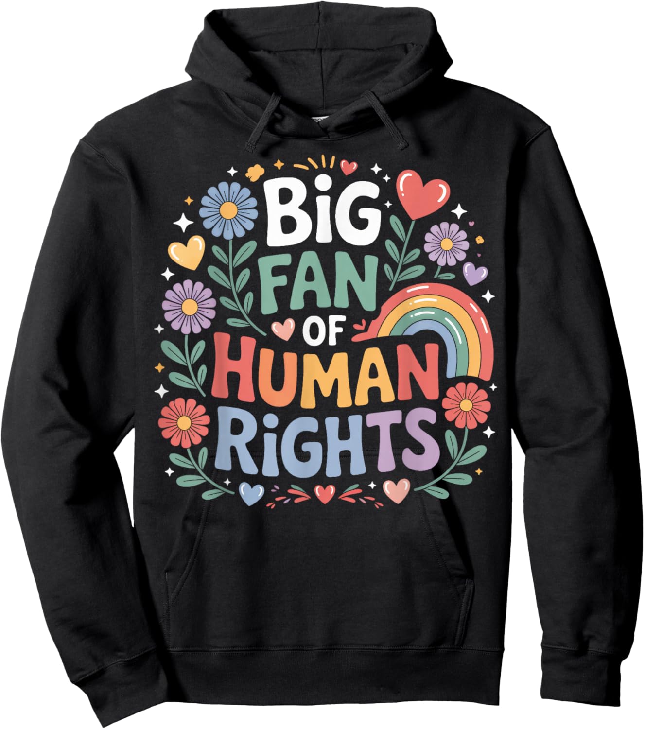 Big Fan of Human Rights Justice Advocate Activist Hoodie - Hoodie | Black