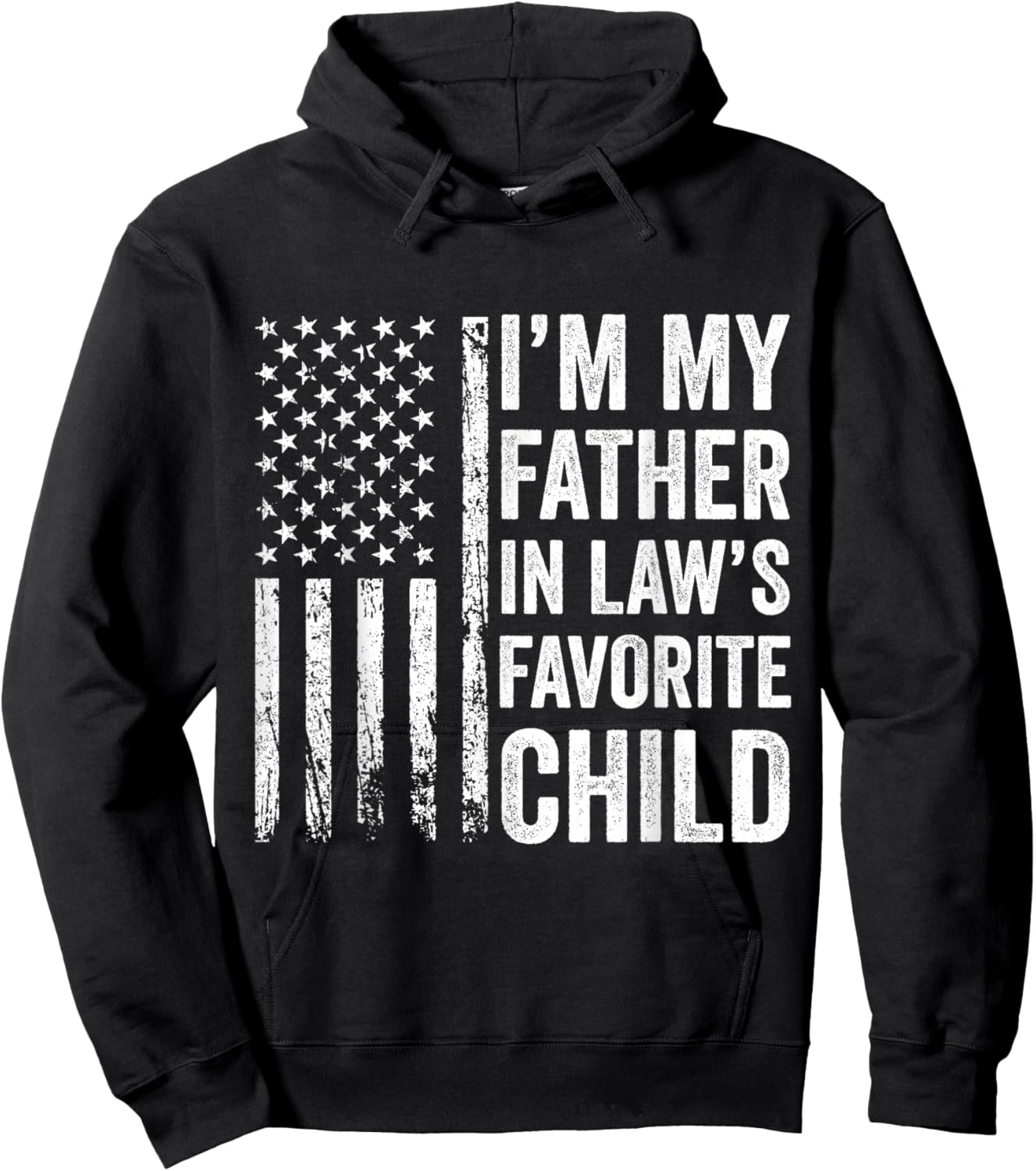 I’m My Father in Law’s Favorite Child Hoodie - Hoodie | Black