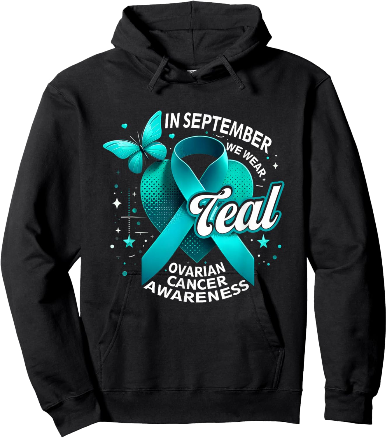 in September We Wear Teal Ovarian Cancer Awareness Butterfly Hoodie - Hoodie | Black