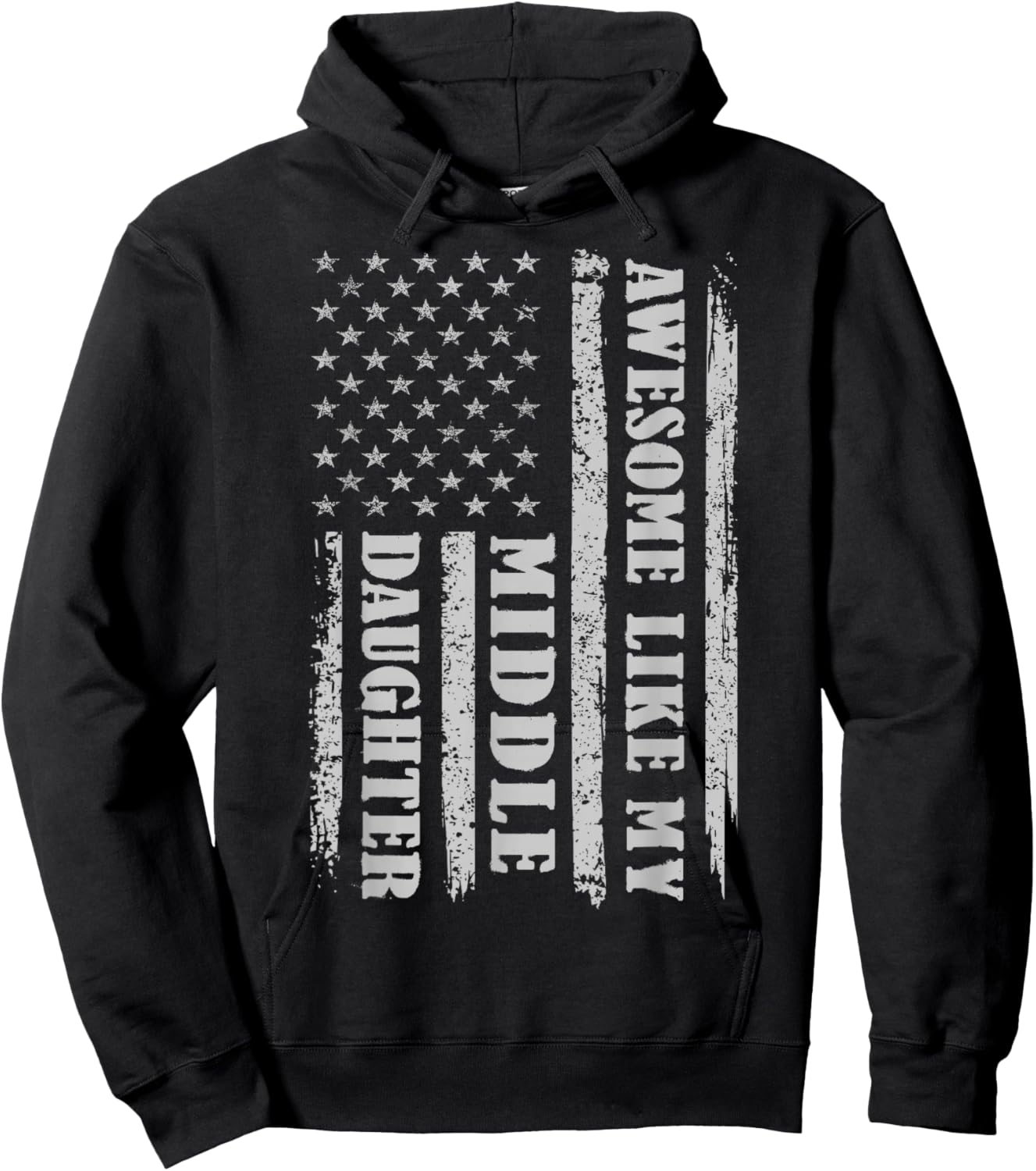 Awesome Like My Middle Daughter Gifts Men Funny for Dad USA Hoodie - Hoodie | Black