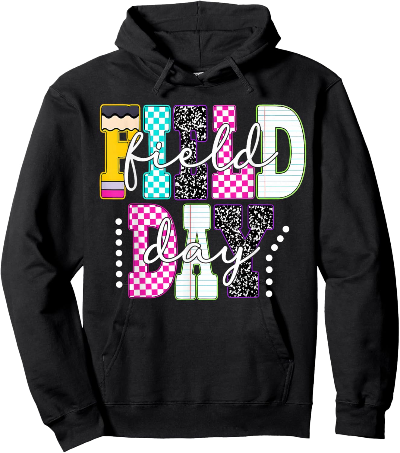 Happy Field Day Let The Games Begin Field Trip Fun Day Funny Hoodie - Hoodie | Black
