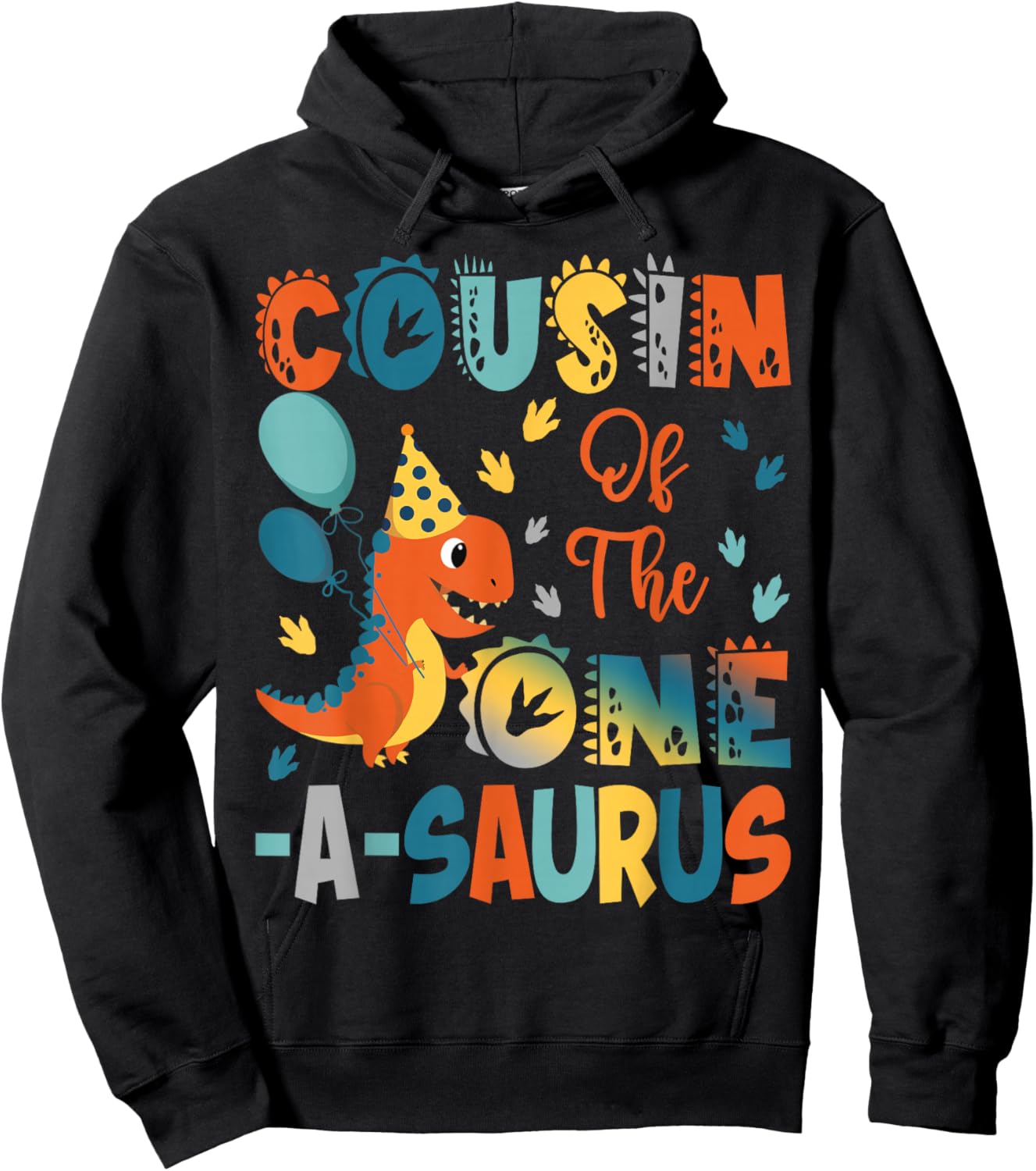 Cousin Of The One-A-Saurus 2Nd Birthday Dinosaur Party Hoodie - Hoodie | Black