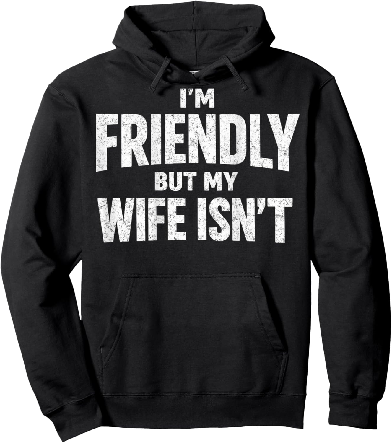 Ich Bin freundlich, Aber Meine Frau ist Nicht zurück Hoodie - Hoodie | Black