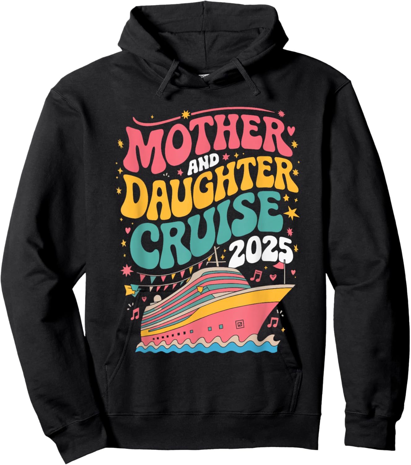 Mother And Daughter Cruise 2025 Hoodie - Hoodie | Black