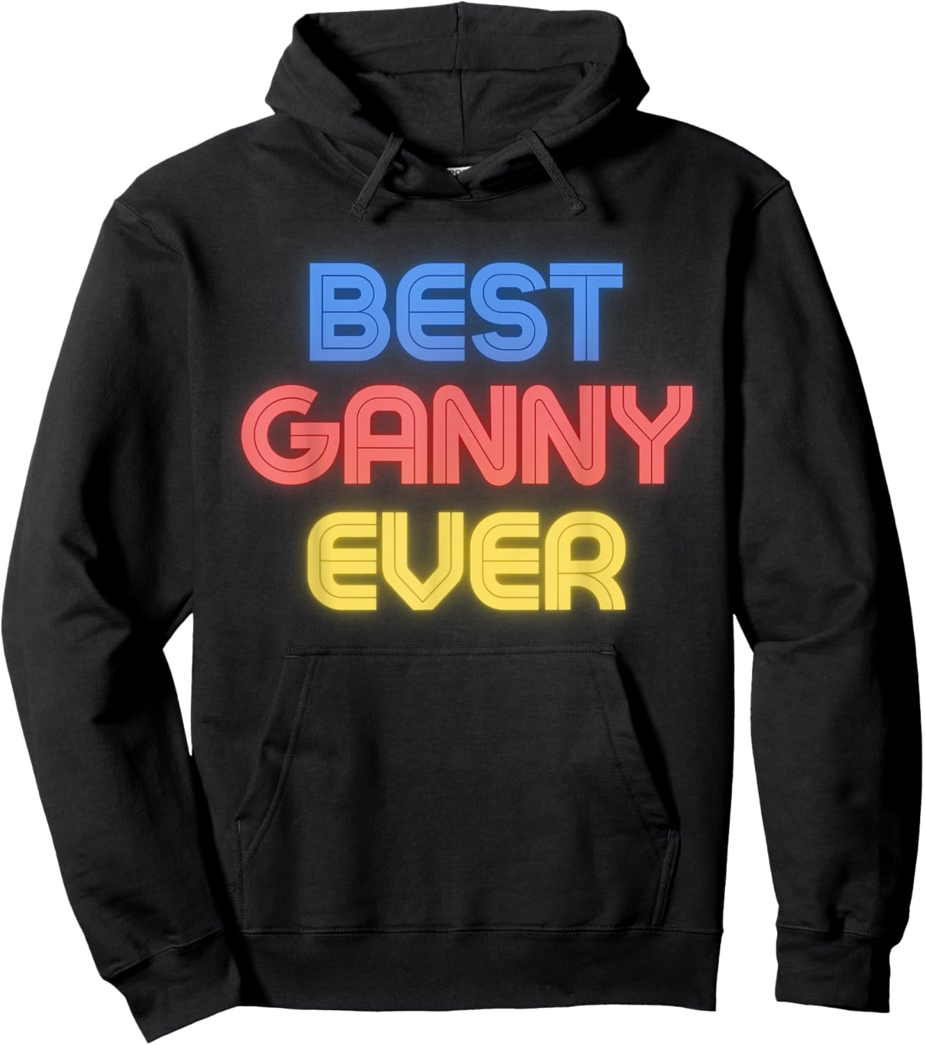 Best Ganny Ever - Funny Ganny Name Ganny Hoodie - Hoodie | Black