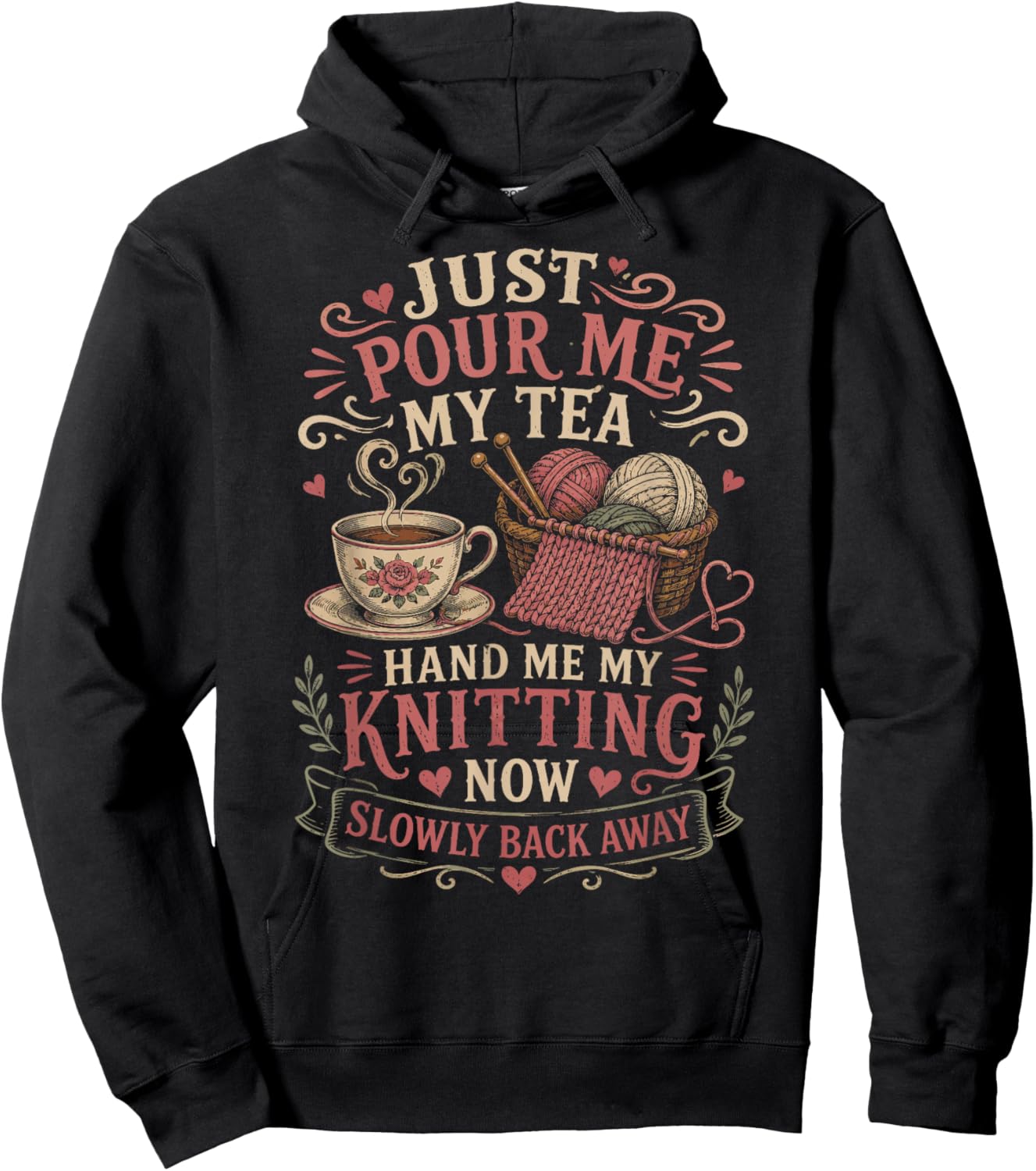 Pour Me Tea Hand Me Knitting Funny Yarn Lover Hoodie - Hoodie | Black