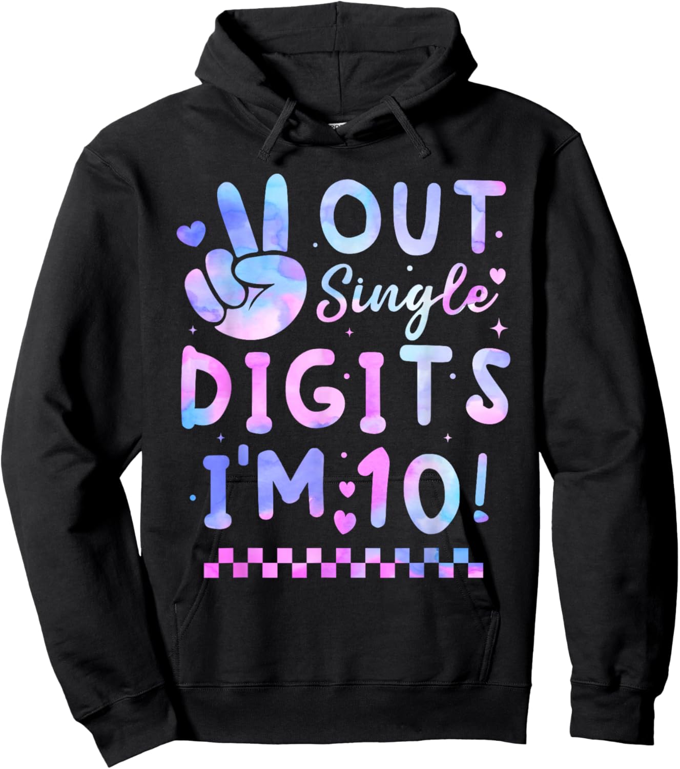Peace Out Single Digits I'm 10 Birthday Girls 10th Years Old Hoodie - Hoodie | Black