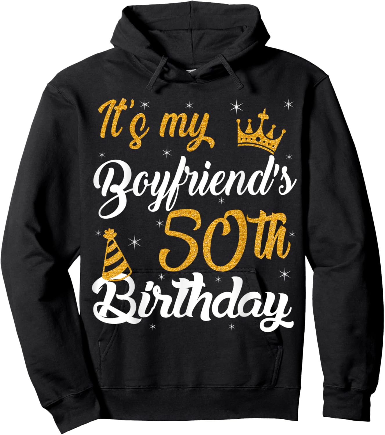 Happy It's My Boyfriend's 50th Birthday 1975 50 Years Old Hoodie - Hoodie | Black