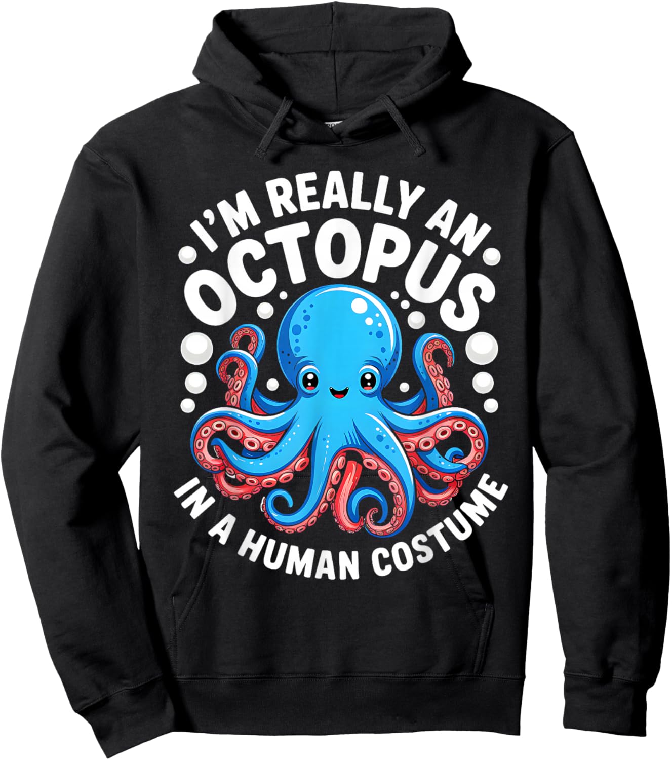 Funny Im Really an Octopus in a Human Costume Kids Halloween Hoodie - Hoodie | Black