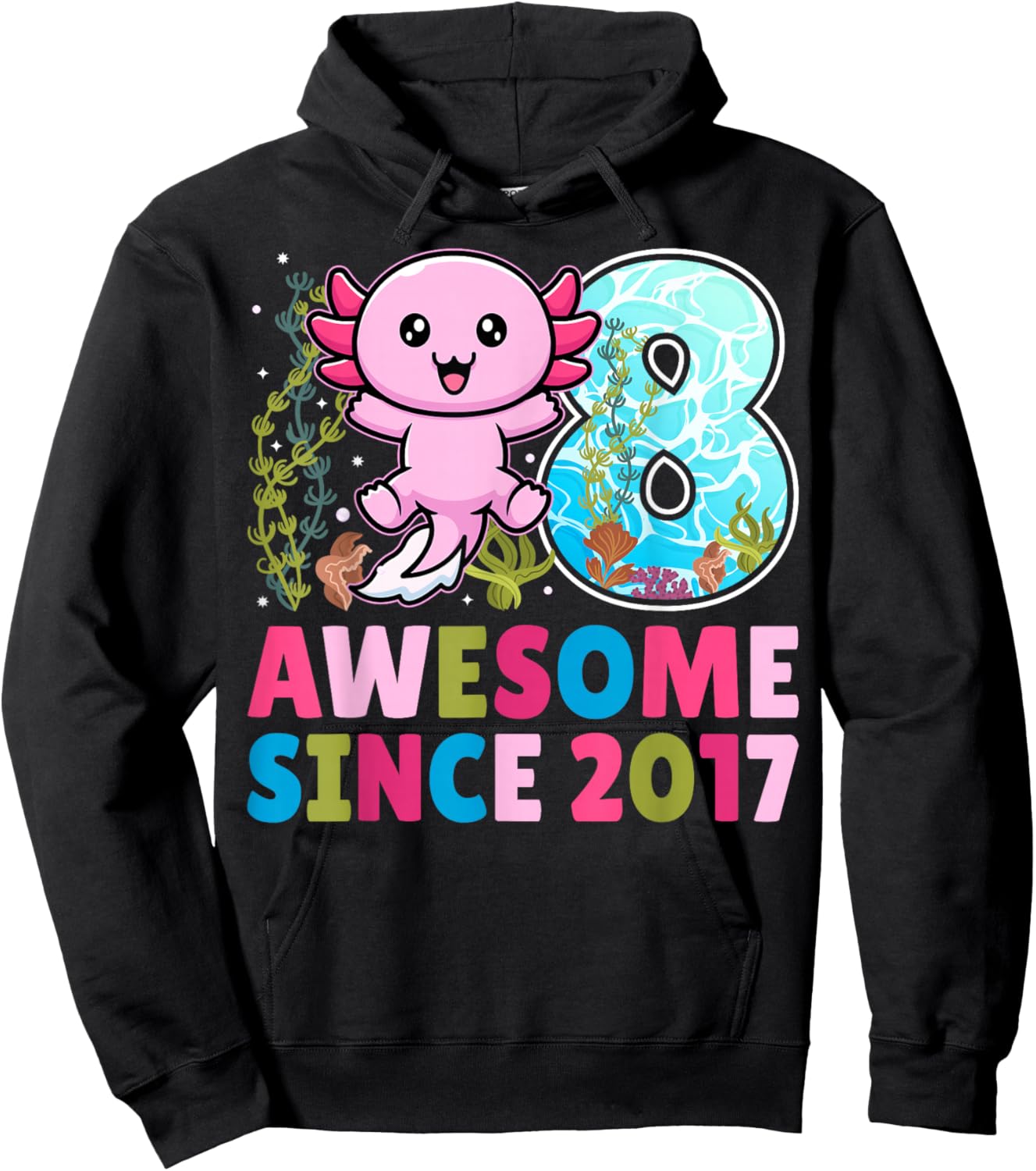 Awesome Since 2017 Cute Axolotl Kids 8th Birthday Party Hoodie - Hoodie | Black