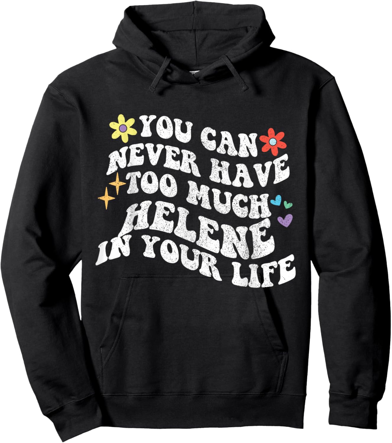 Retro Groovy Du Kannst nie zu viel Helene in deinem Leben haben Hoodie - Hoodie | Black