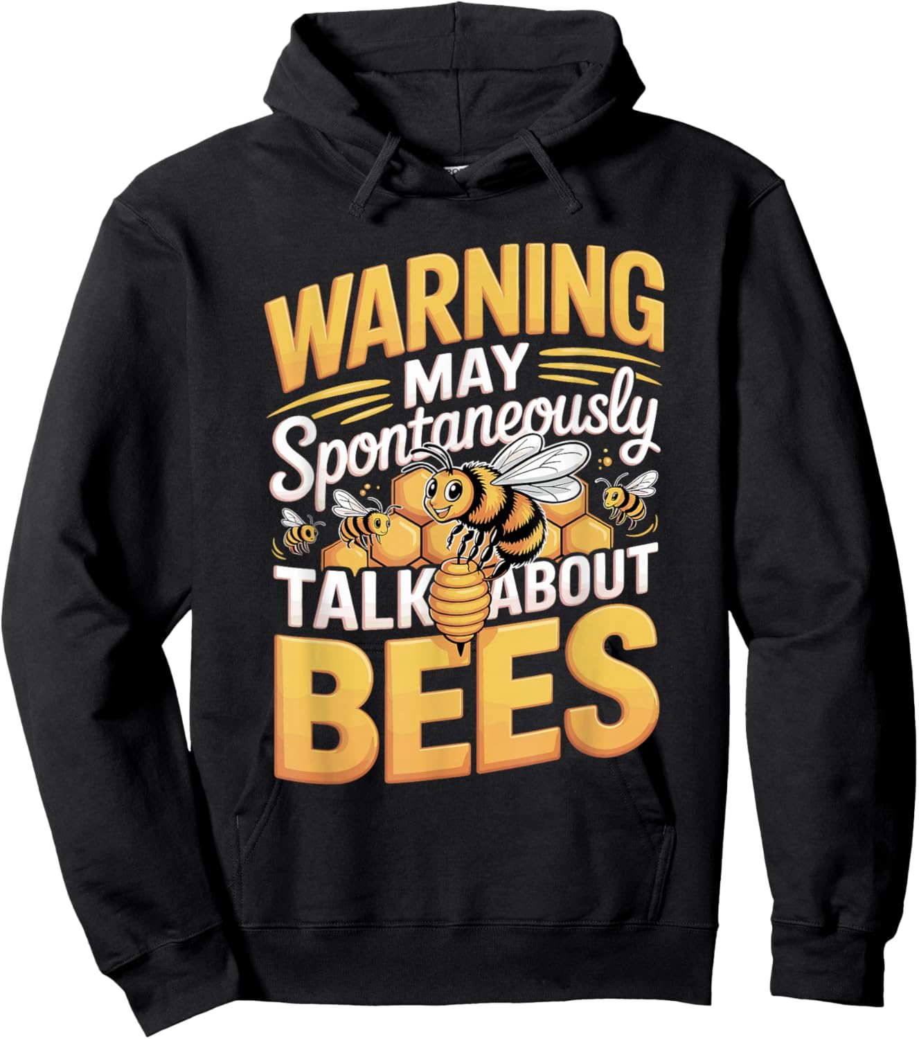 Warning May Spontaneously Talk About Bees Funny Beekeeper Hoodie - Hoodie | Black