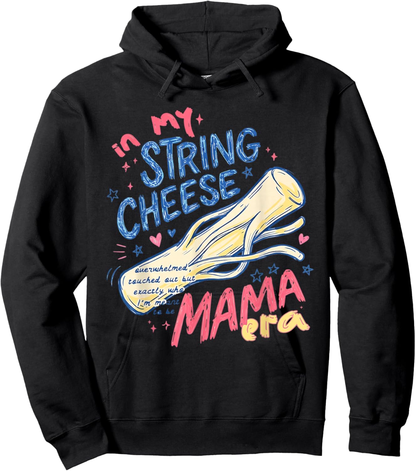 in My String Cheese Era Retro Funny Mom Daily Life Hoodie - Hoodie | Black