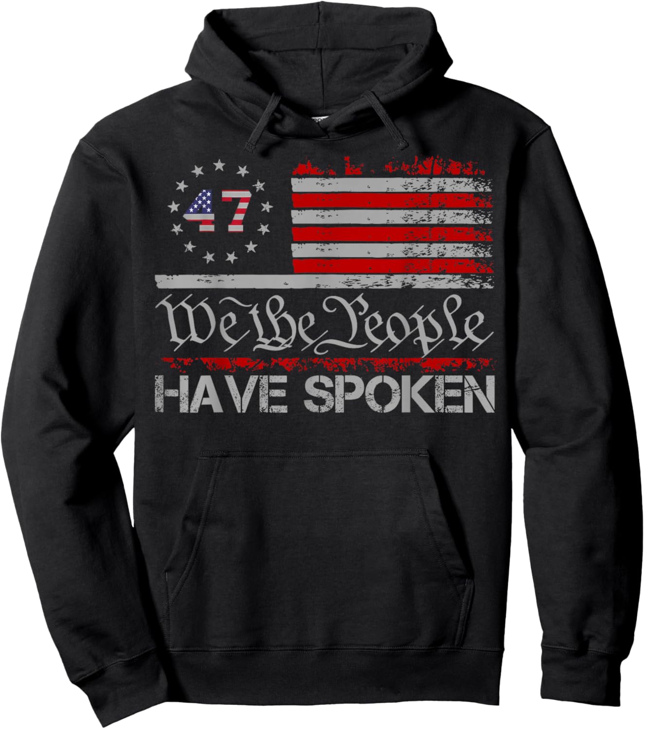 American Flag 47 We The People Have Spoken Trump 2024 Hoodie - Hoodie | Black