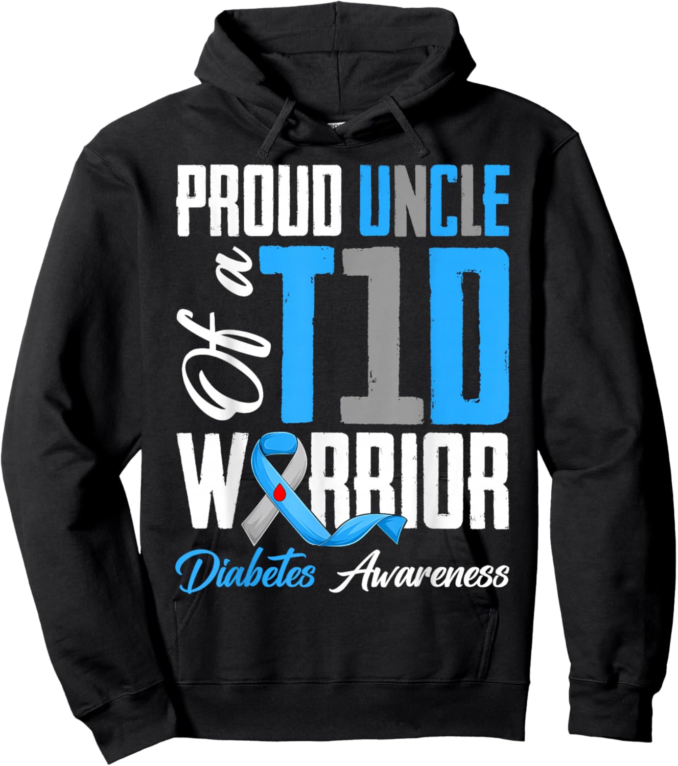 Proud Uncle of A Diabetes Warriors T1D Awareness Month Hoodie - Hoodie | Black