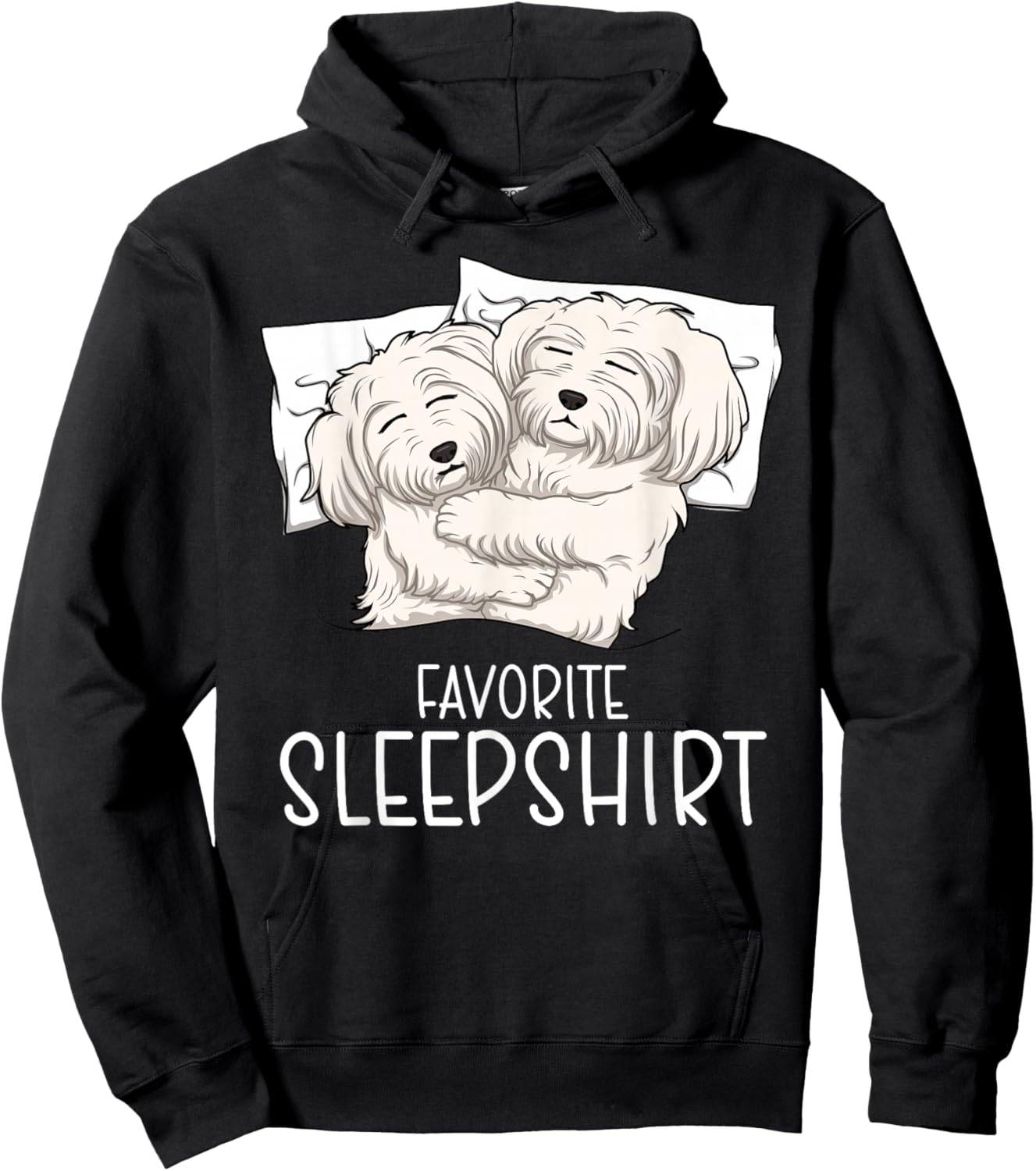 Favorite Sleepshirt Maltese Dog, Napping Maltese Pajama Hoodie - Hoodie | Black