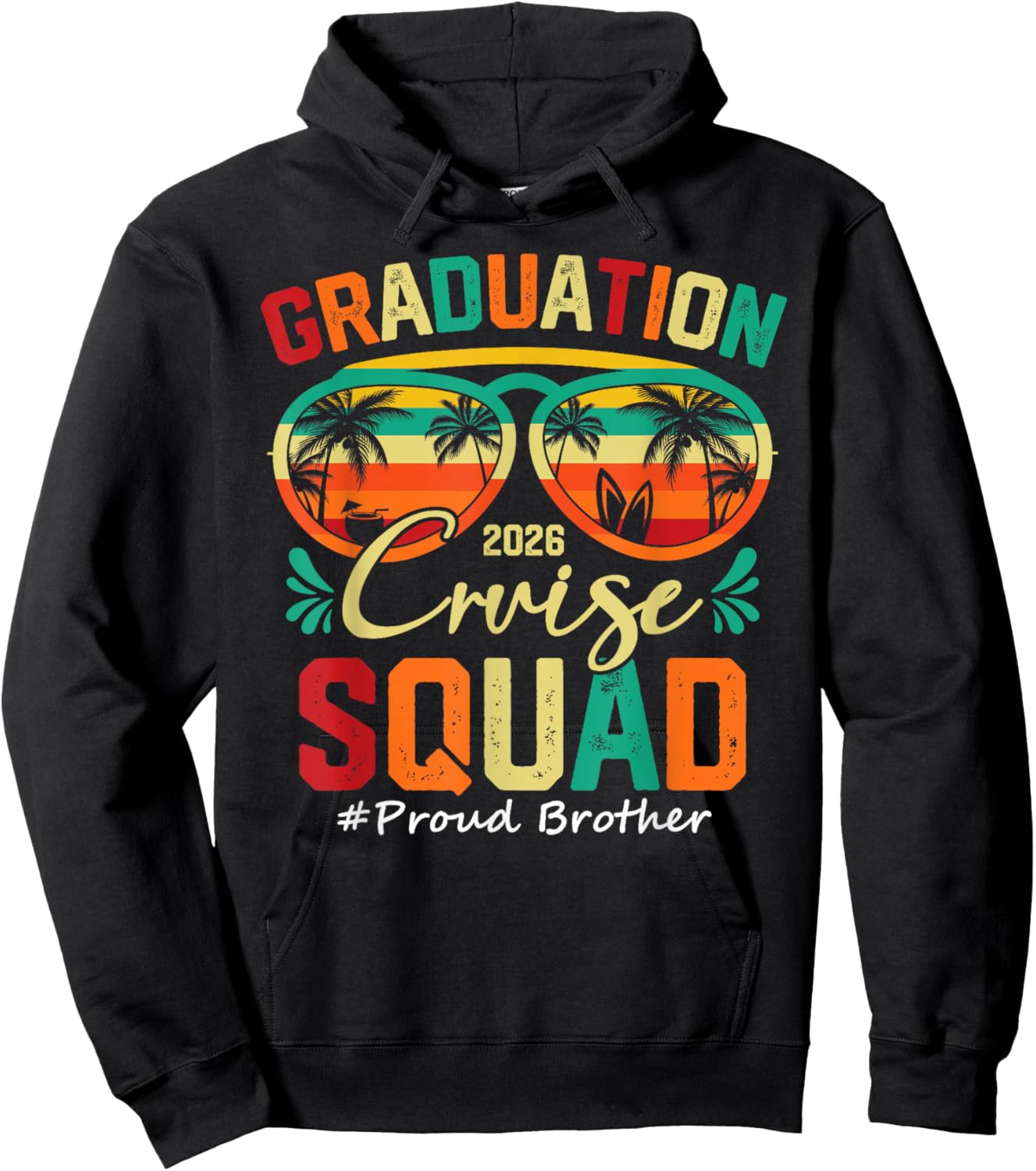 Graduation Cruise Squad 2026 Proud Brother Funny Cruising Hoodie - Hoodie | Black