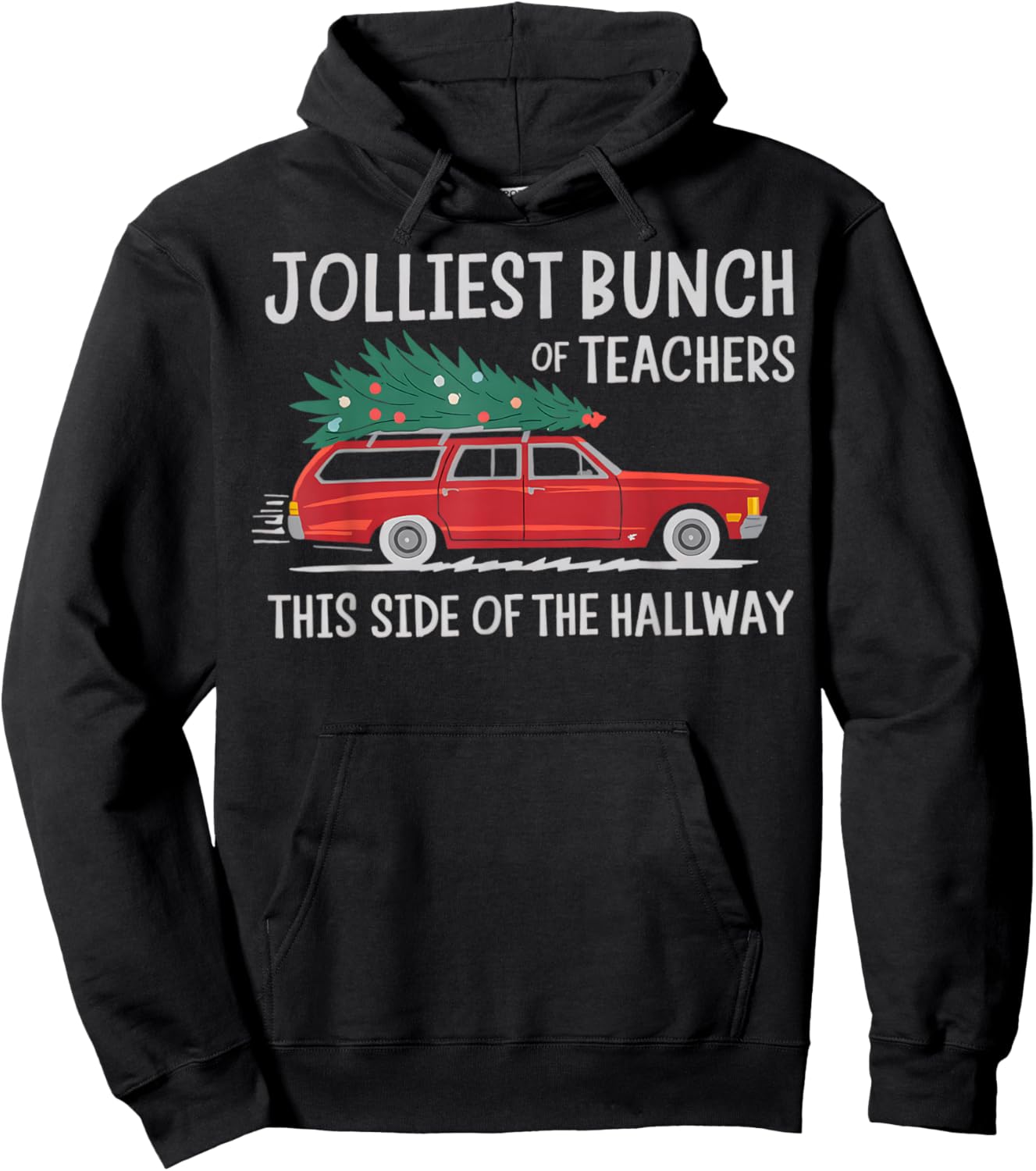 Jolliest Bunch Of Teachers This Side Of The Hallway Hoodie - Hoodie | Black