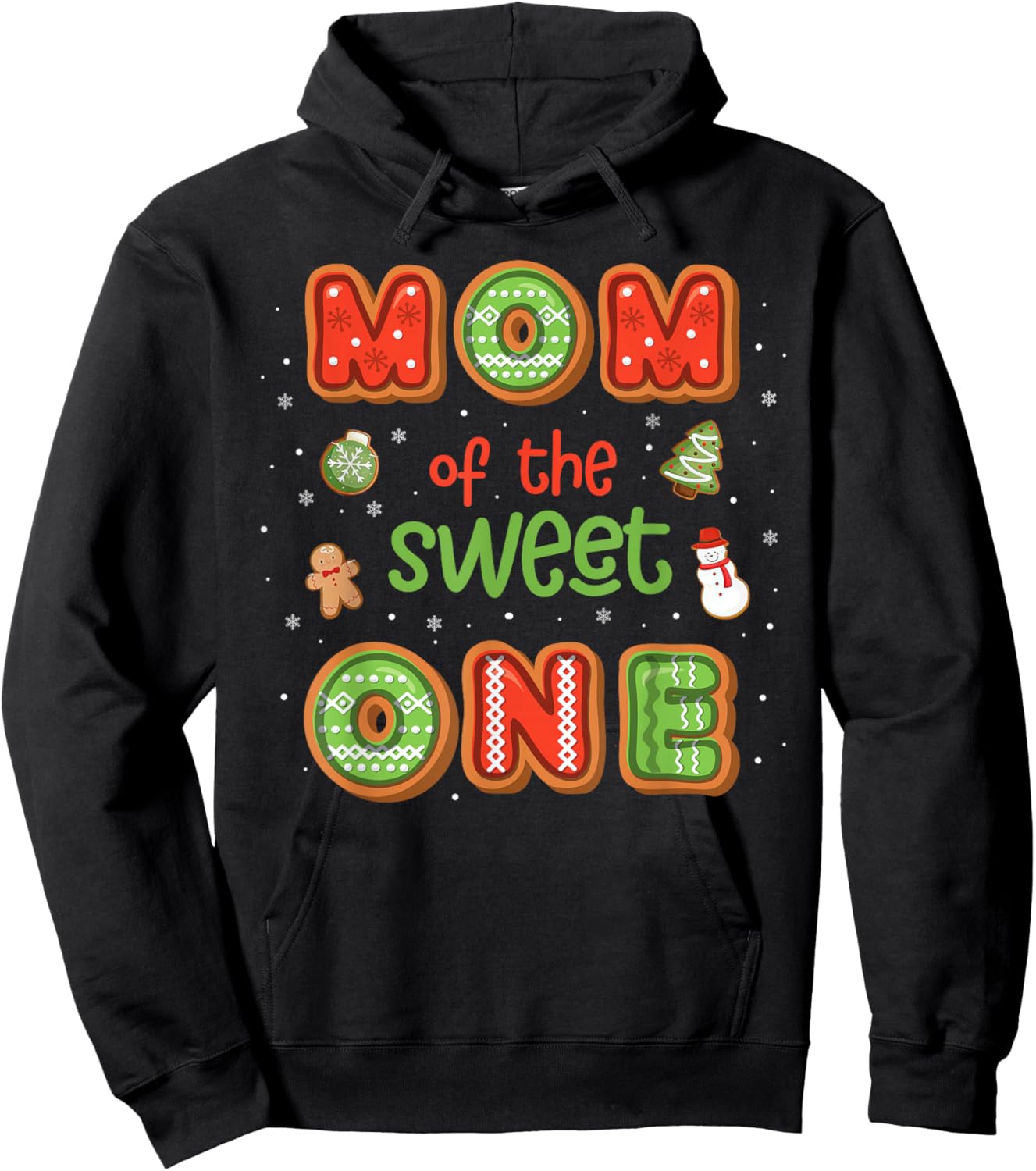 Mom Of The Sweet One Christmas Gingerbread 1st Birthday Hoodie - Hoodie | Black