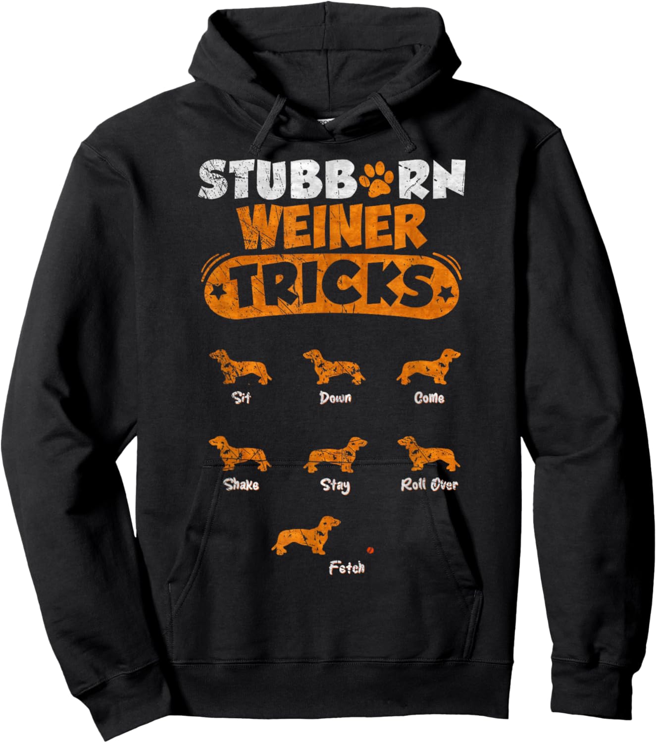 Vintage Stubborn Dachshund Dog Tricks Funny Weiner Lover Hoodie - Hoodie | Black