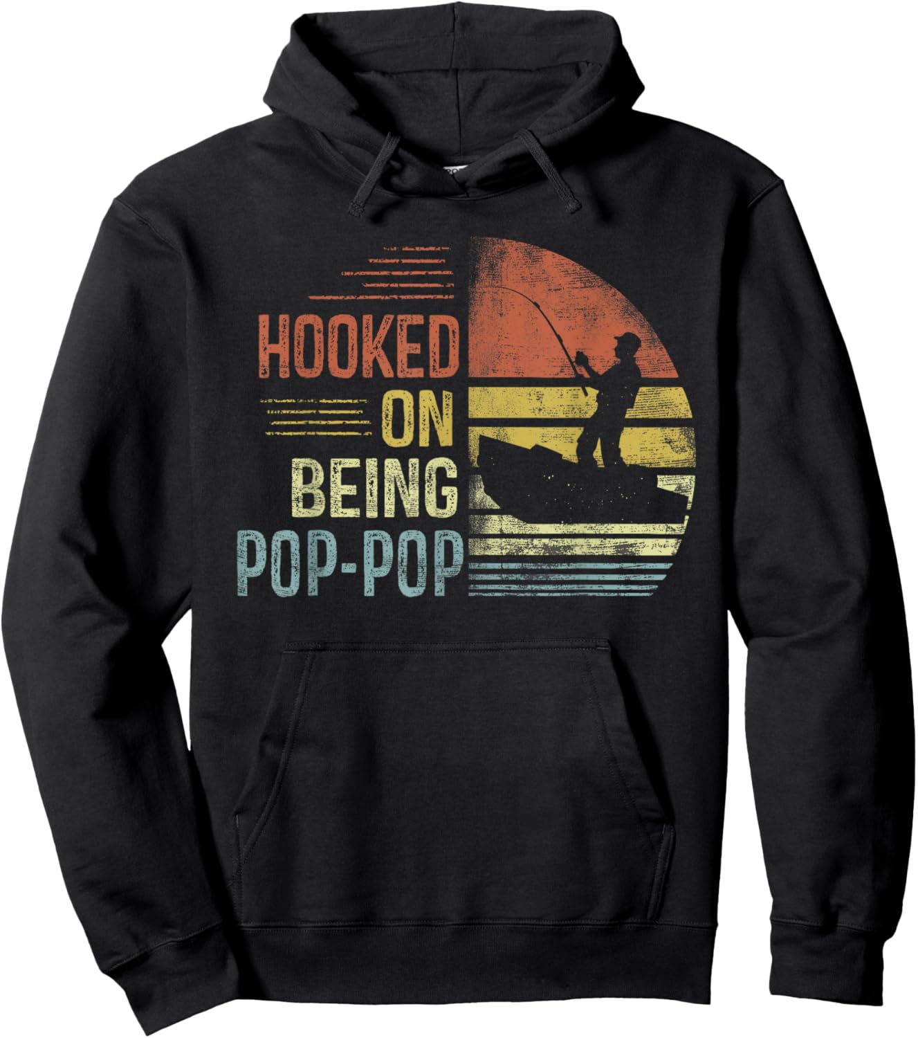 Hooked On Being Pop-Pop Fishing Gifts Pop-Pop Father's Day Hoodie - Hoodie | Black