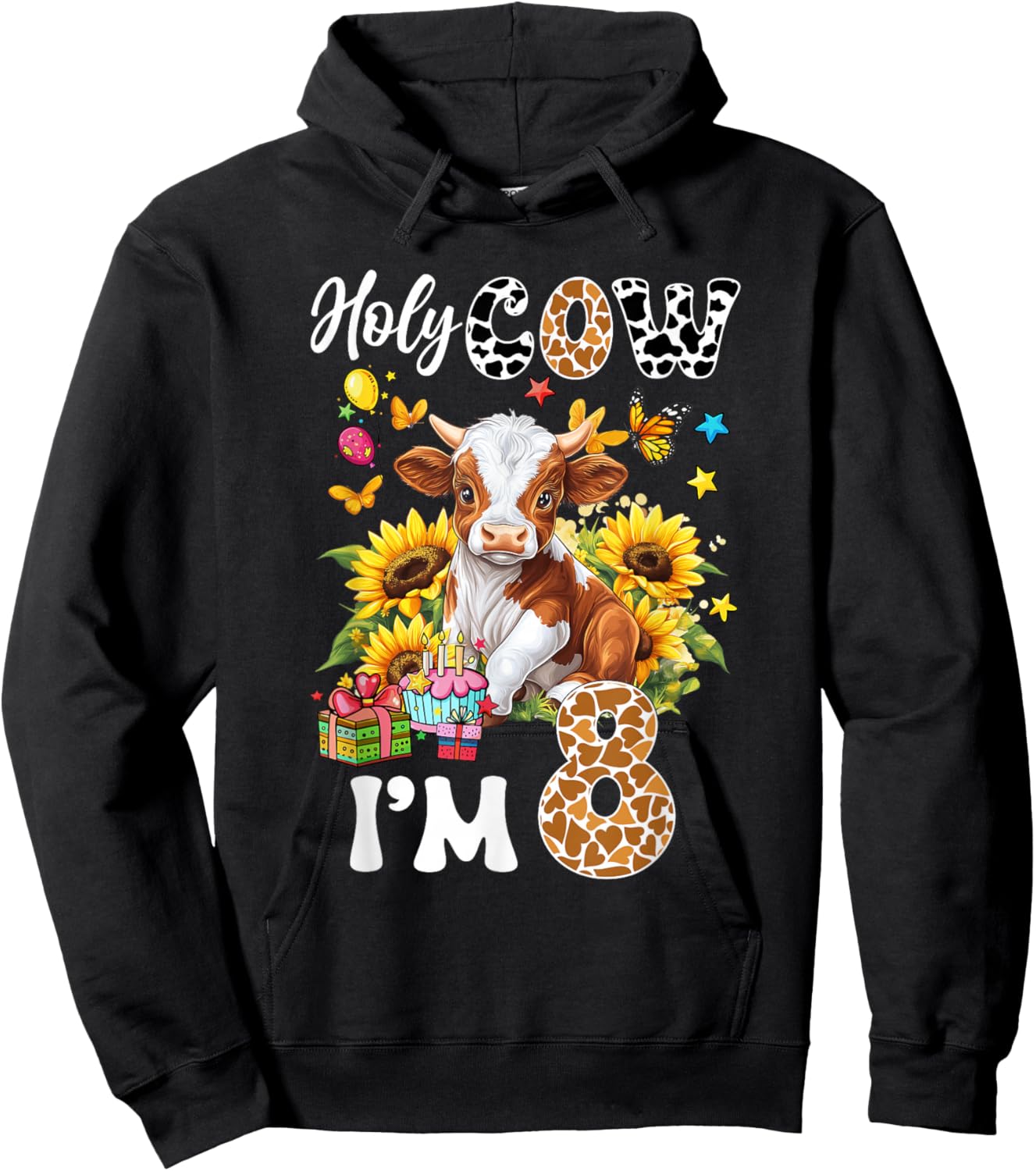 Holy Cow I'm 8 Years Old Farm Cow Sunflowers 8Th Birthday Hoodie - Hoodie | Black