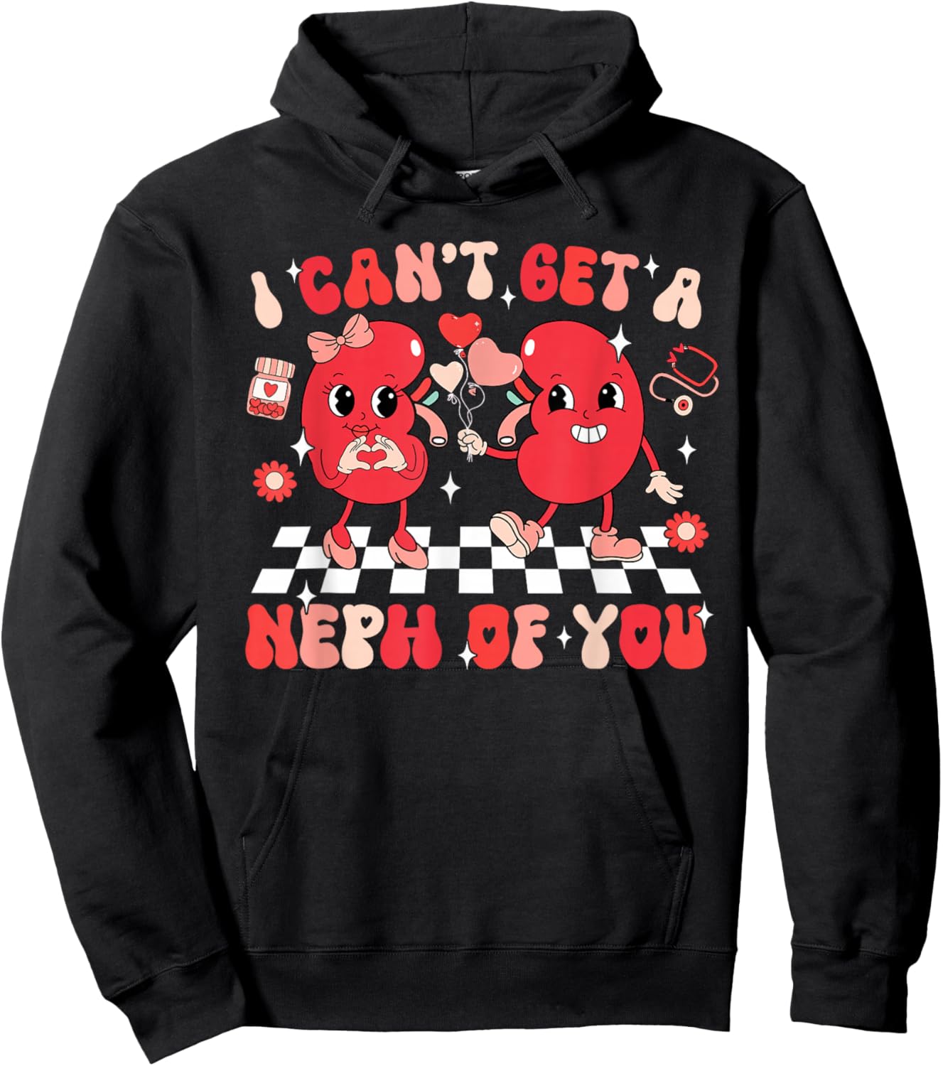 Groovy Valentine Kidney Dialysis Tech I Can't Get A Neph Of You - Black - Adult - Short Sleeve - Classic Fit - Cotton Blend - Medical Professional Design Hoodie - Hoodie | Black