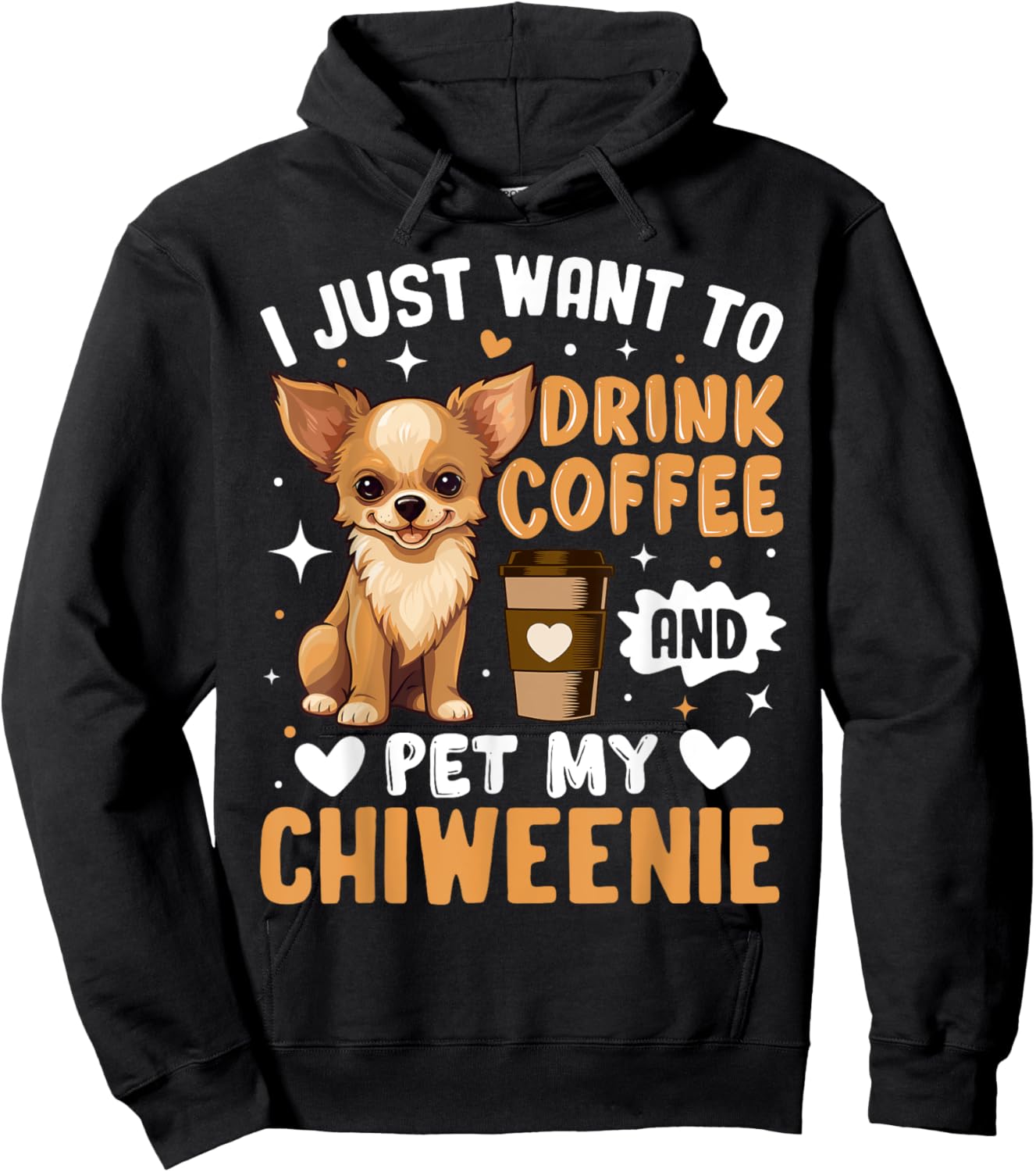 I Just Love To Drink Coffee and Snuggle My Chiweenie Dog Pet Men Women Kids Hoodie - Hoodie | Black