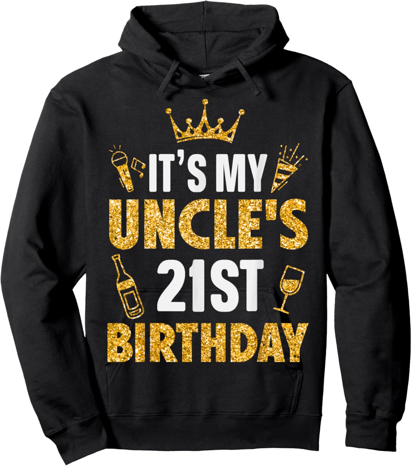 Uncle It's My Uncle's 21st Birthday 2004 21 Years Old Hoodie - Hoodie | Black