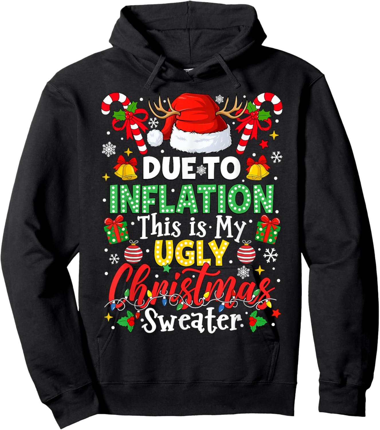 Funny Due to Inflation Ugly Christmas Sweaters Men Women Kid Hoodie - Hoodie | Black